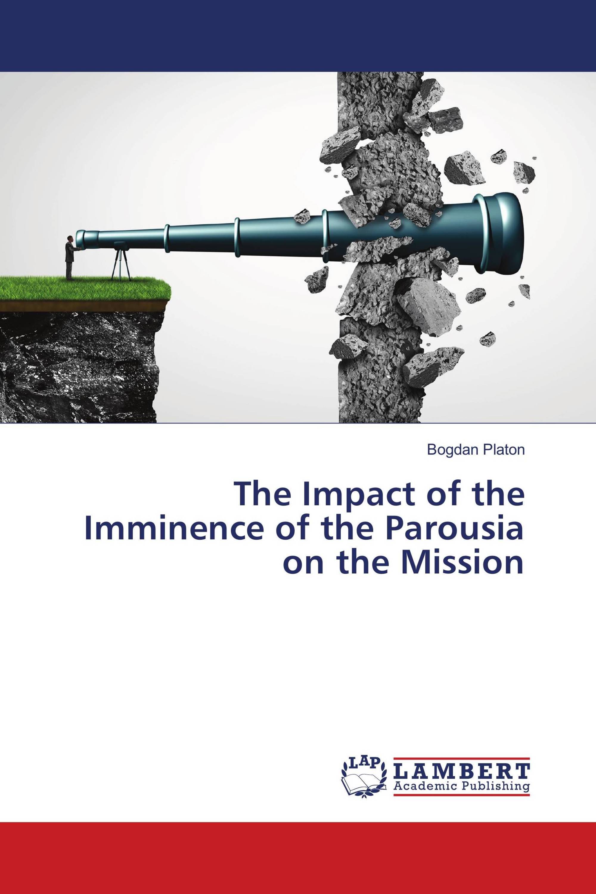 The Impact of the Imminence of the Parousia on the Mission