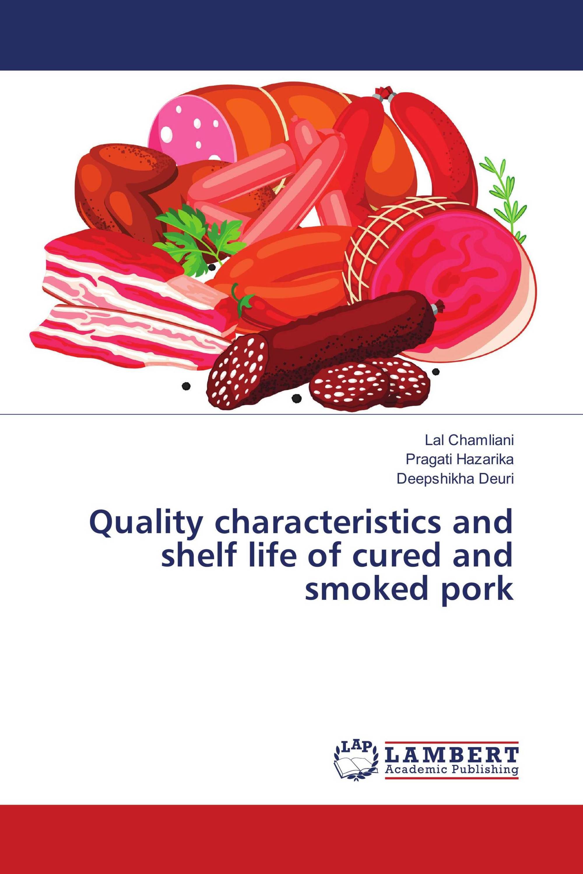 Quality characteristics and shelf life of cured and smoked pork