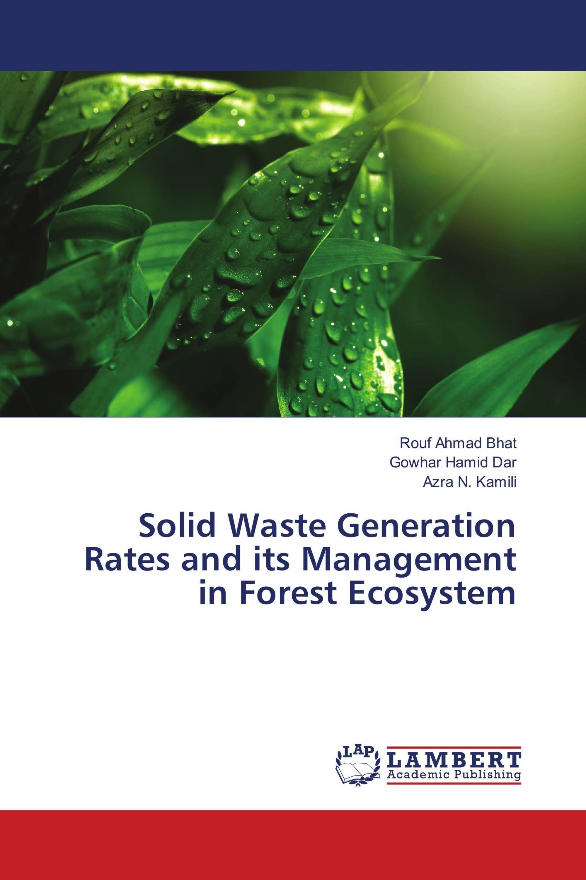 Solid Waste Generation Rates and its Management in Forest Ecosystem