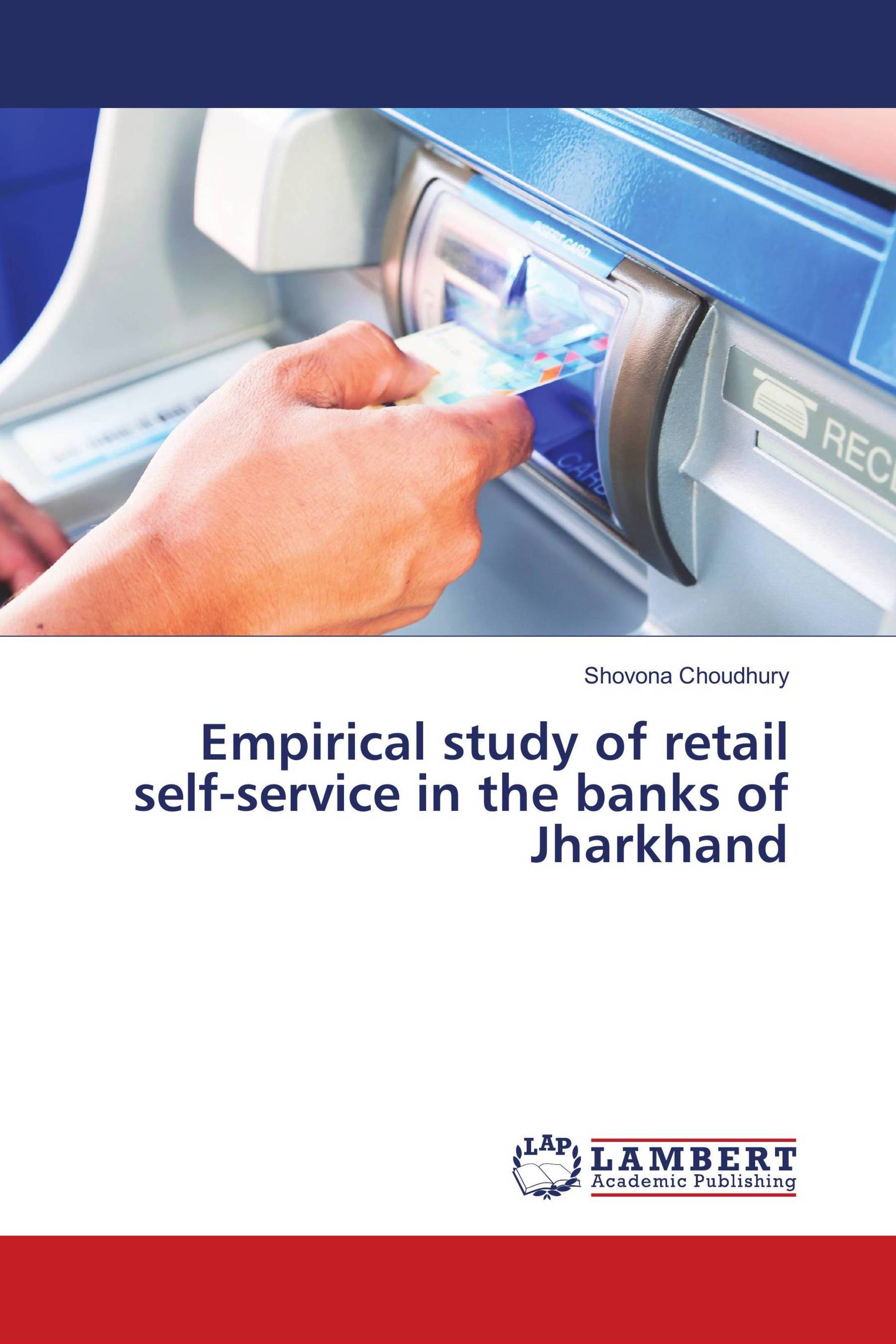 Empirical study of retail self-service in the banks of Jharkhand