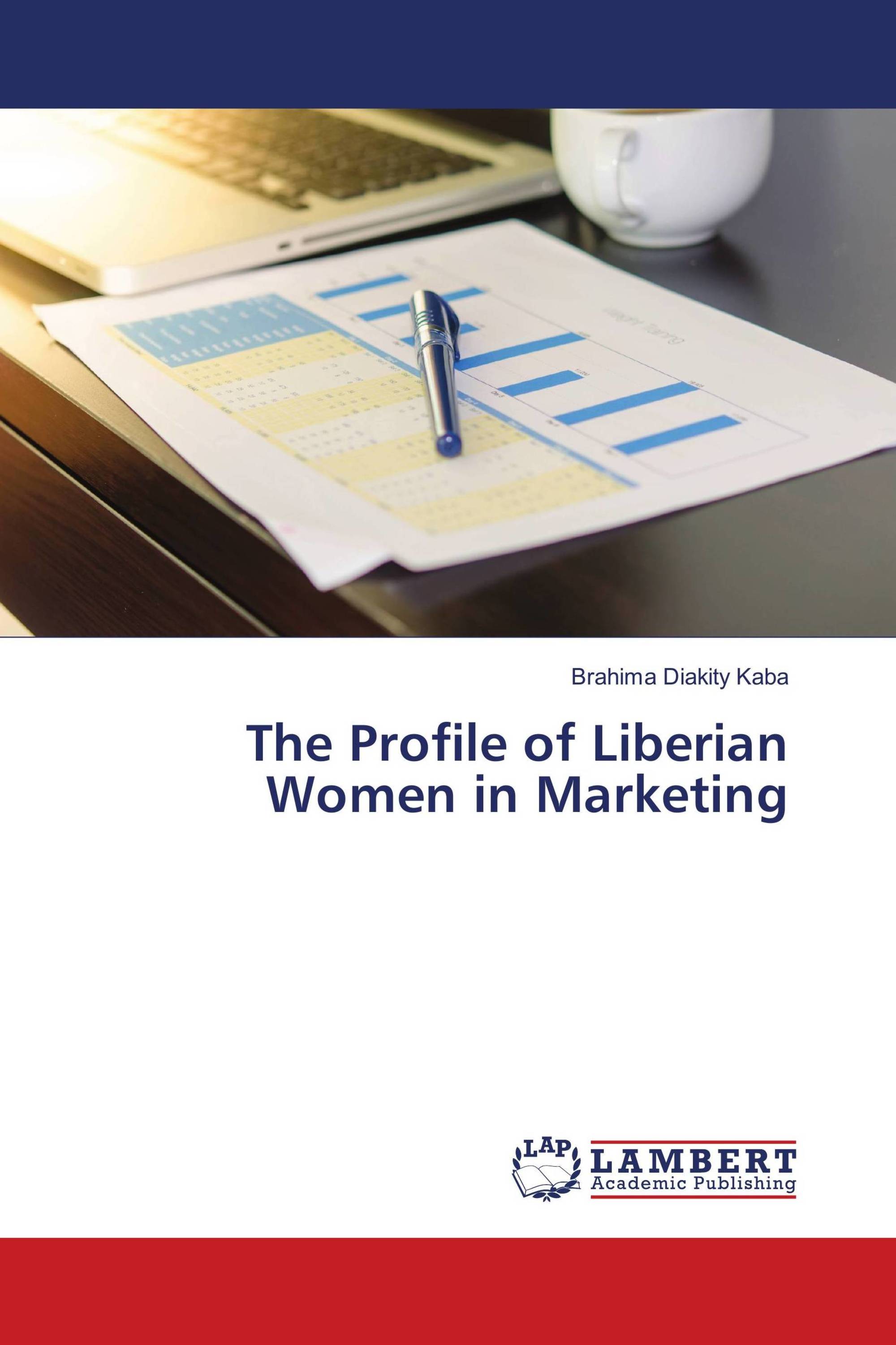 The Profile of Liberian Women in Marketing