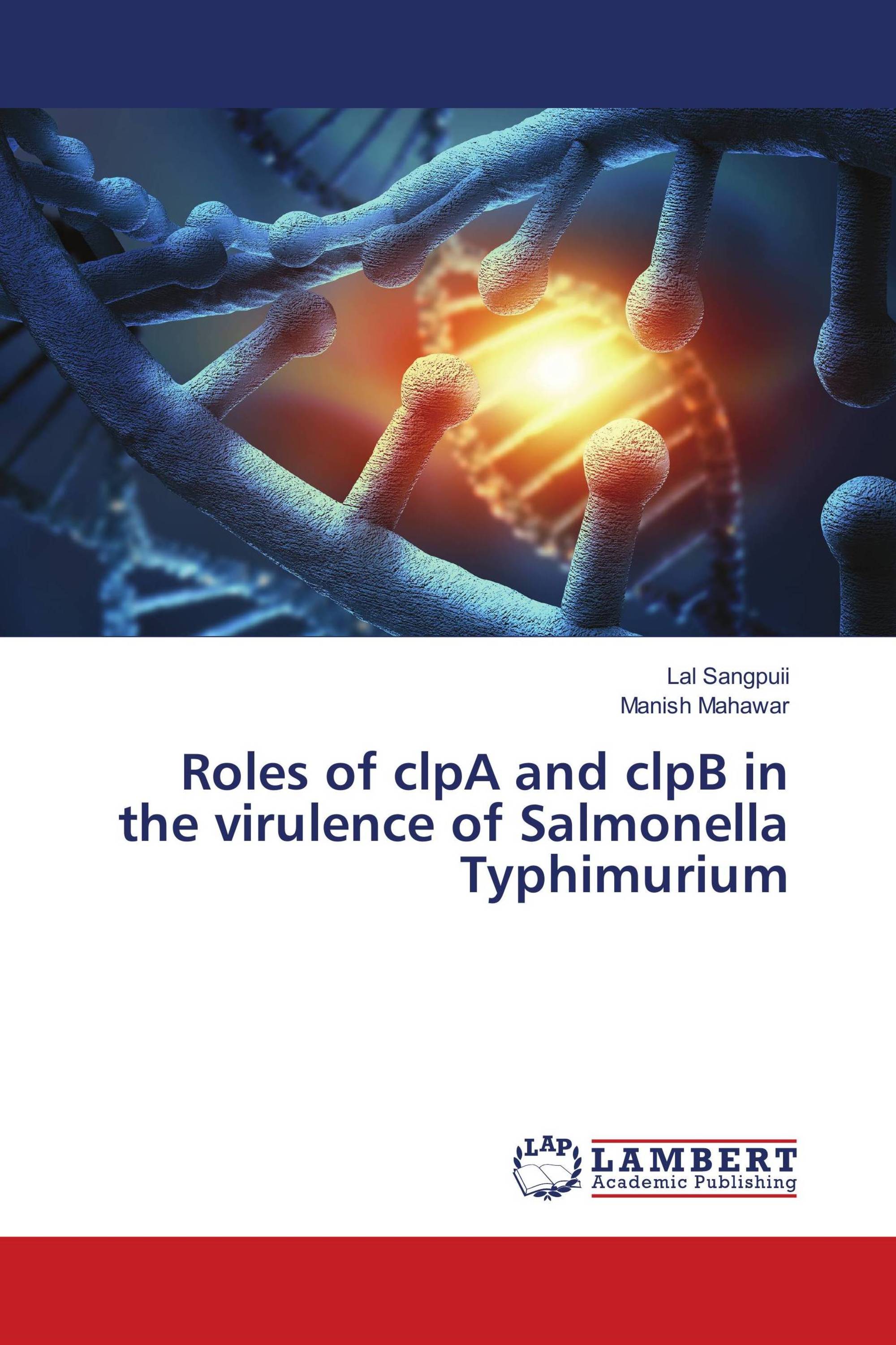 Roles of clpA and clpB in the virulence of Salmonella Typhimurium