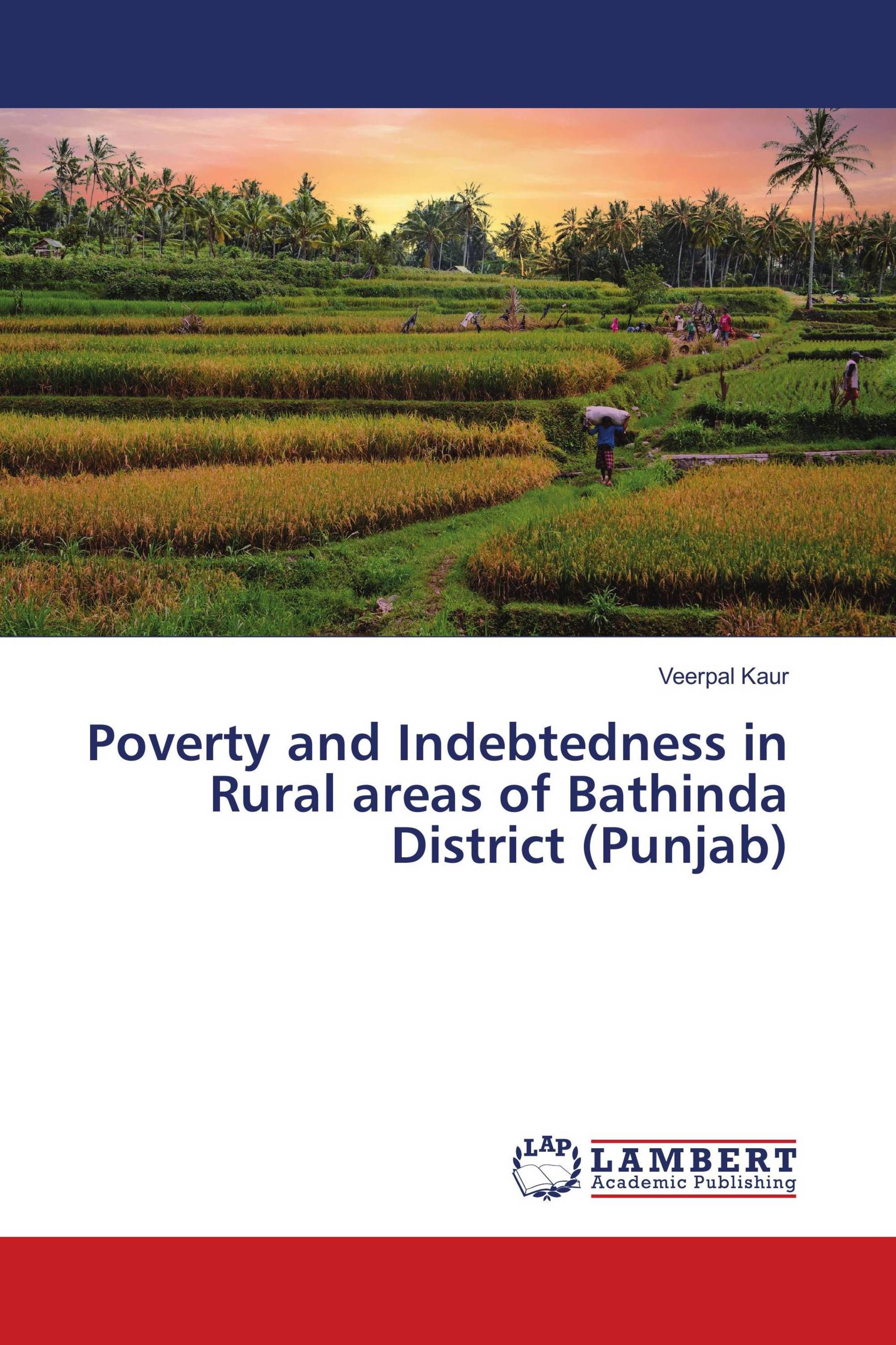 Poverty and Indebtedness in Rural areas of Bathinda District (Punjab)