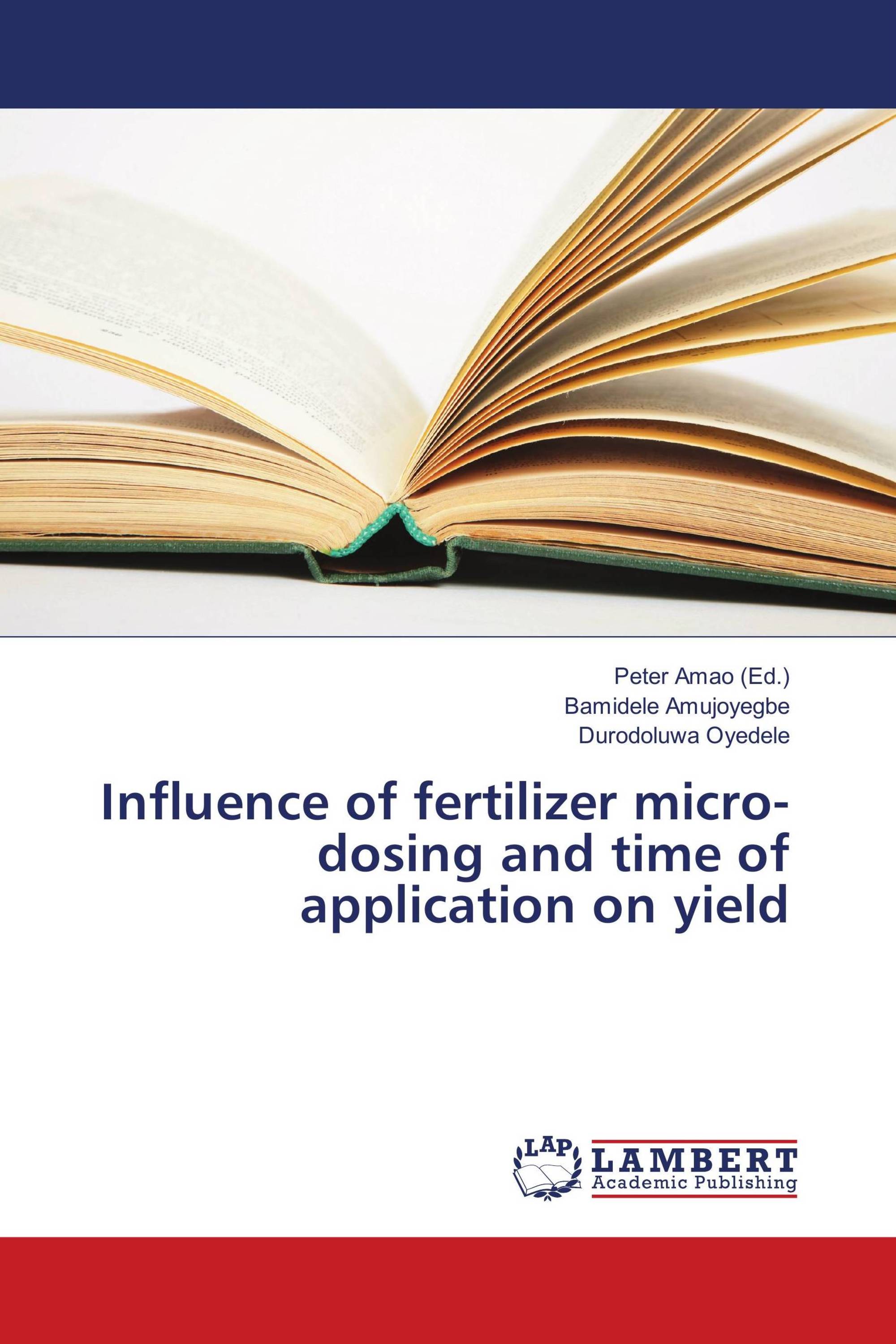 Influence of fertilizer micro-dosing and time of application on yield