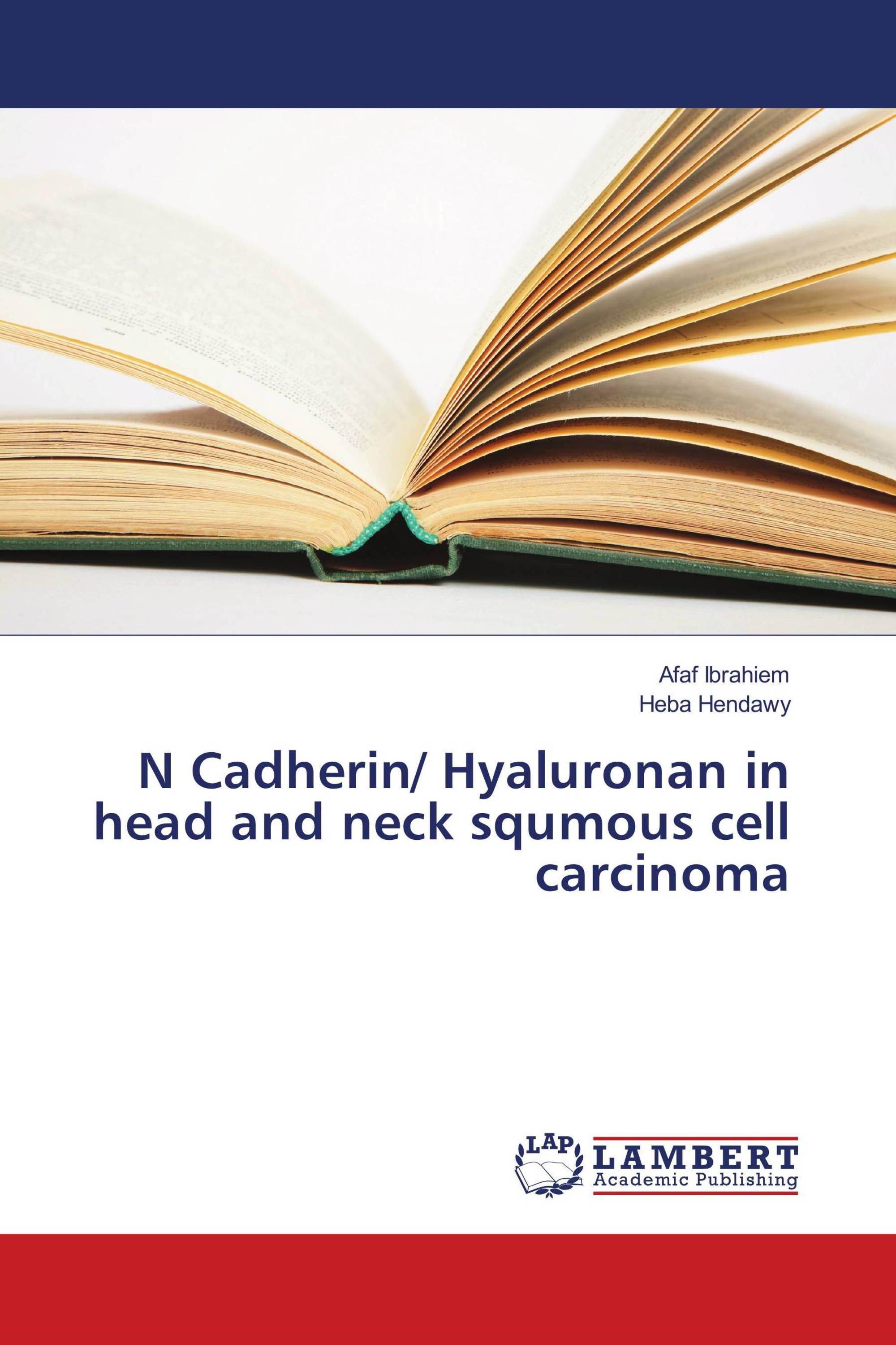 N Cadherin/ Hyaluronan in head and neck squmous cell carcinoma