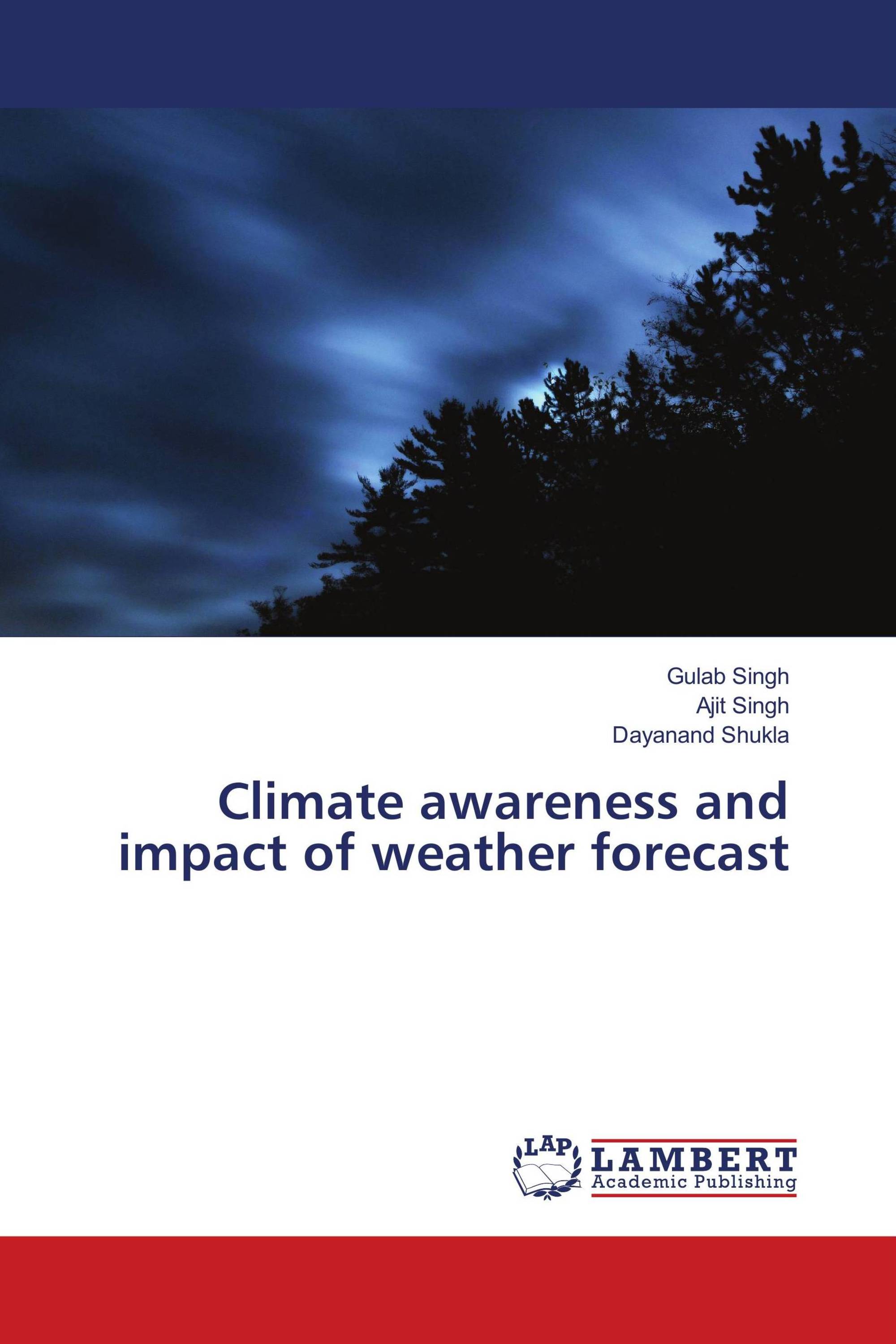 Climate awareness and impact of weather forecast