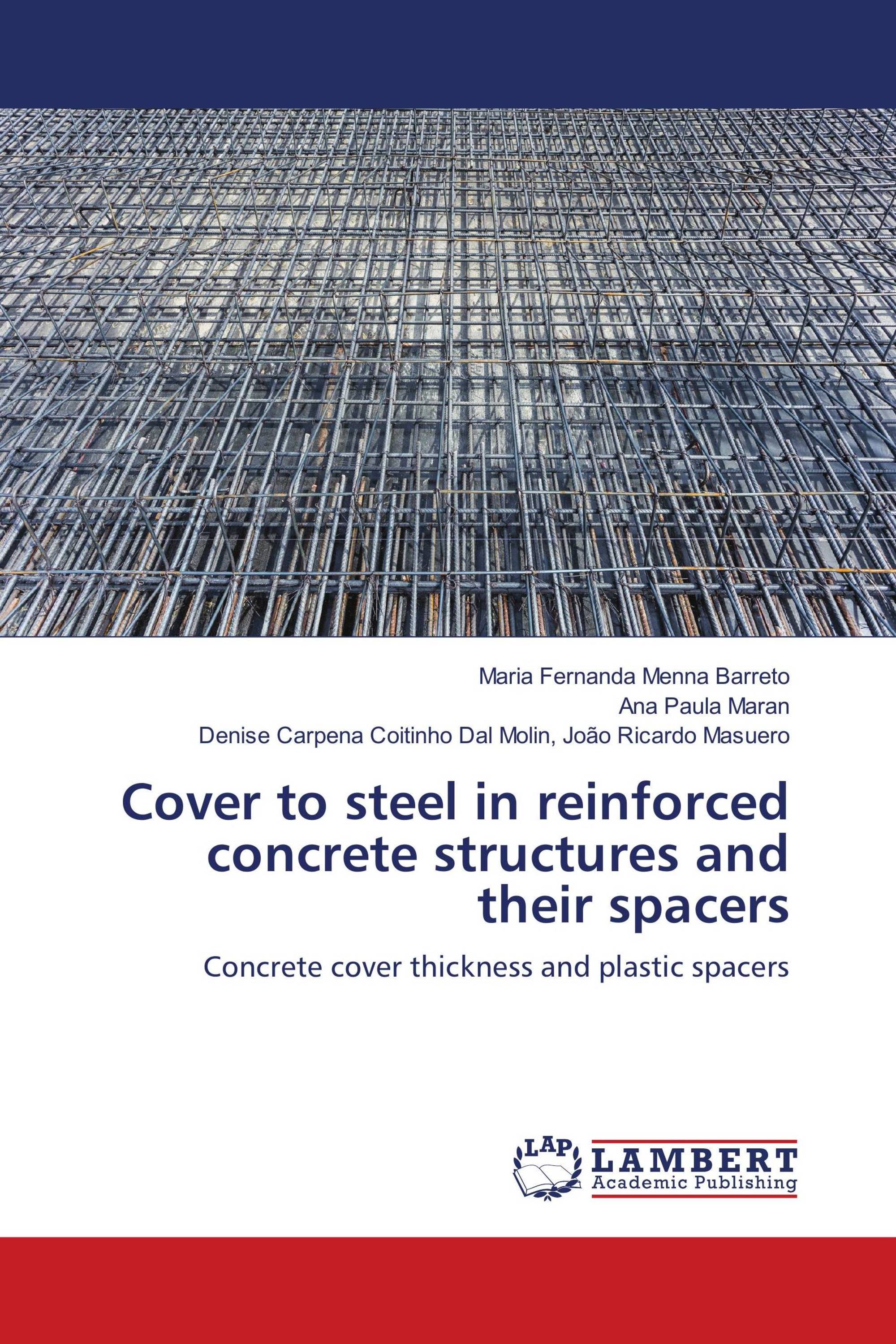 Cover to steel in reinforced concrete structures and their spacers