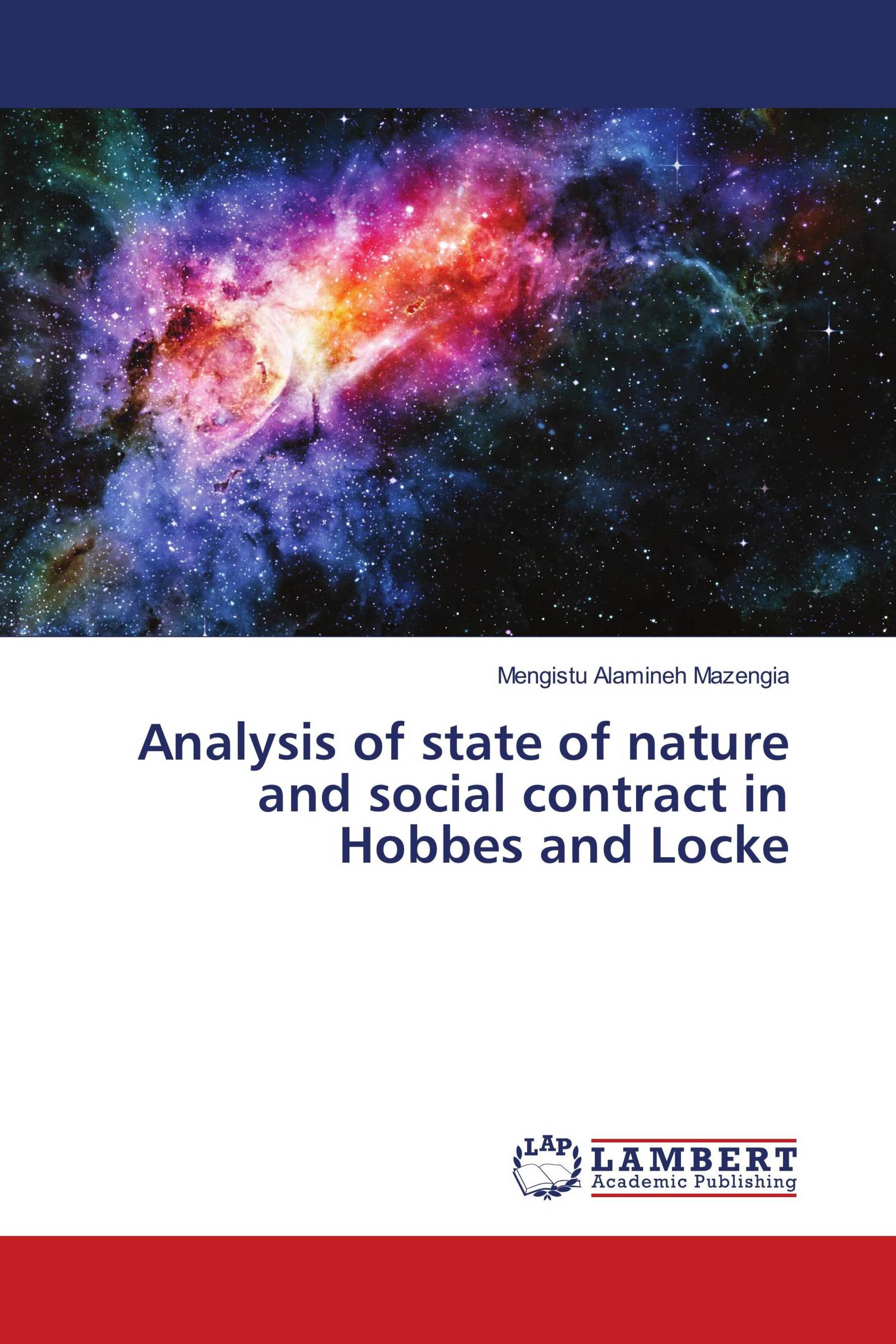 Analysis of state of nature and social contract in Hobbes and Locke