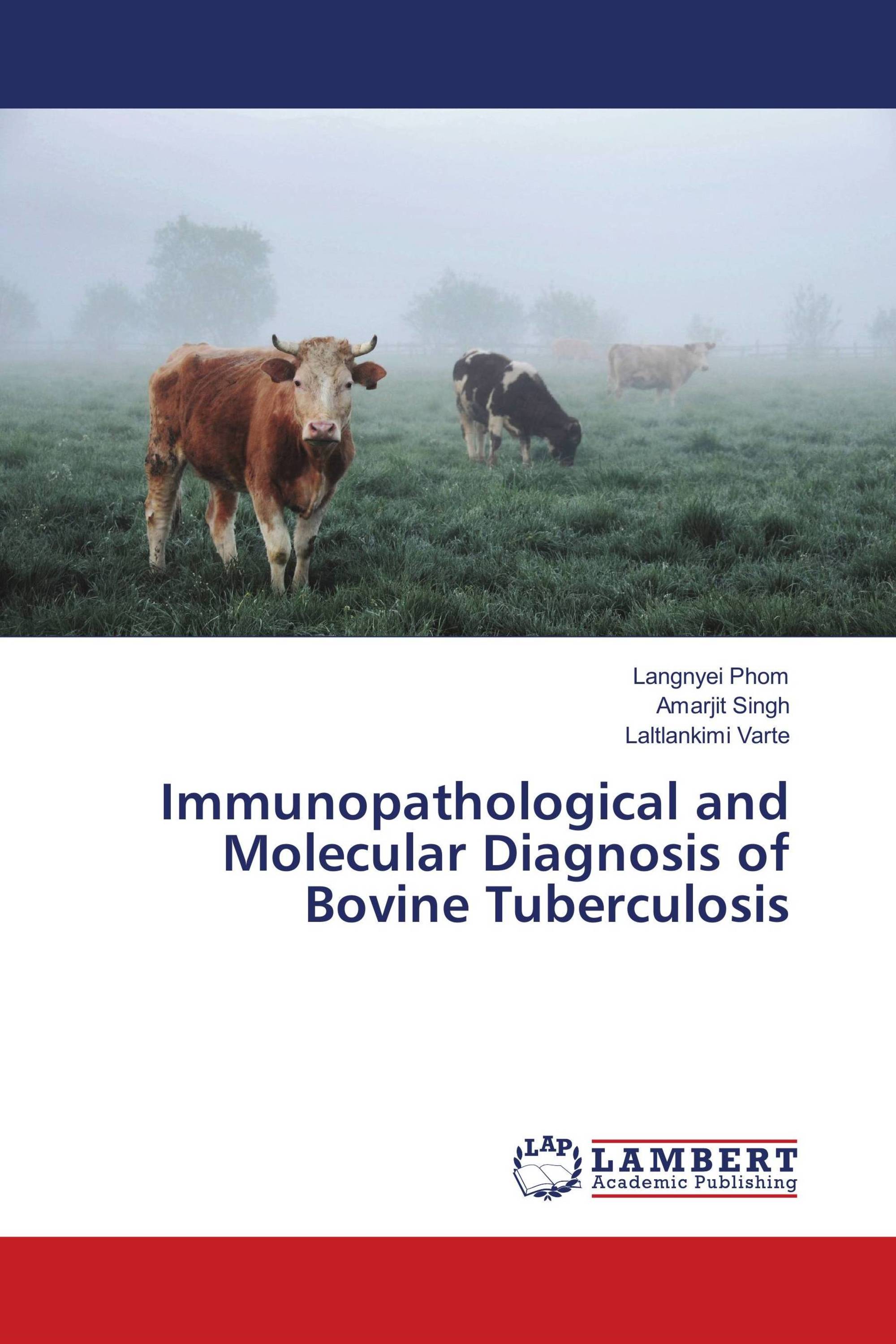 Immunopathological and Molecular Diagnosis of Bovine Tuberculosis