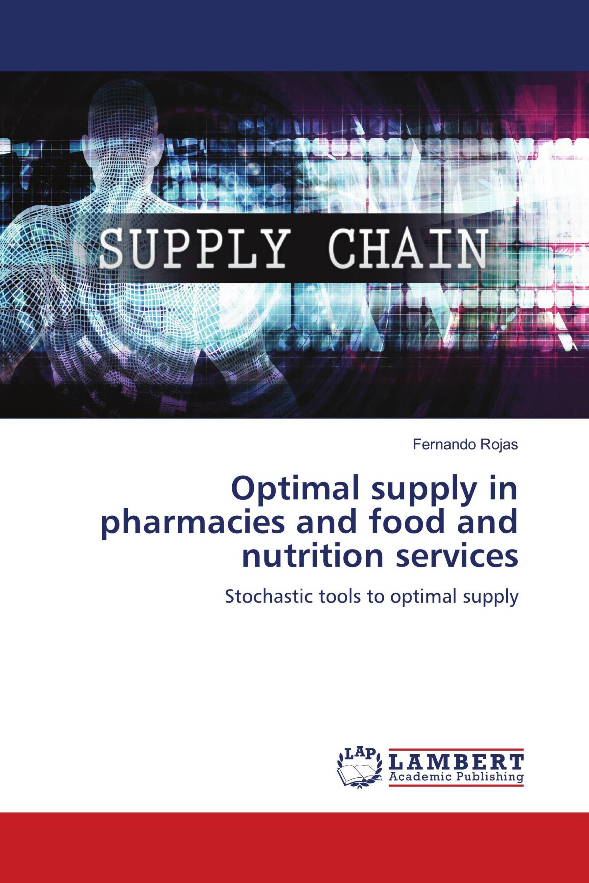 Optimal supply in pharmacies and food and nutrition services