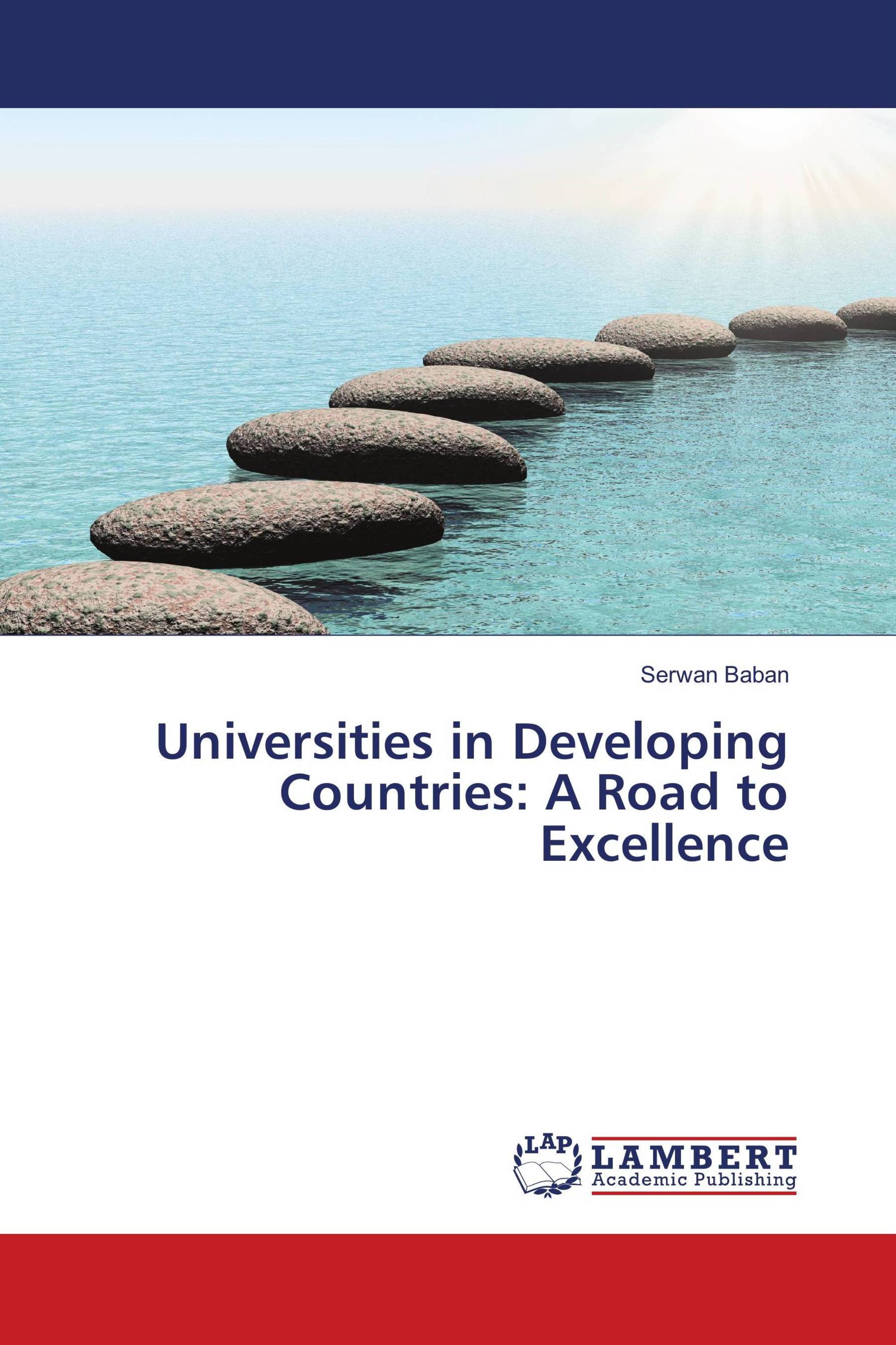 Universities in Developing Countries: A Road to Excellence