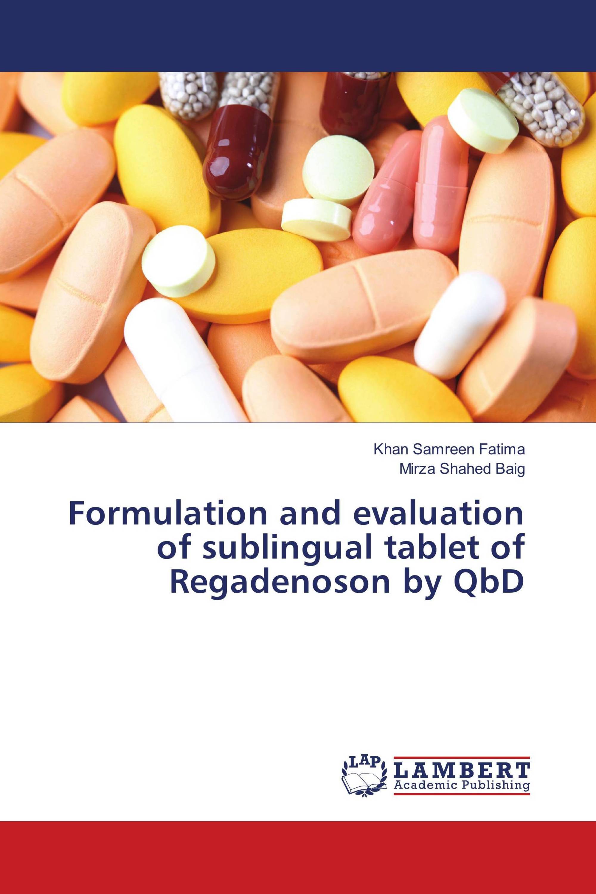 Formulation and evaluation of sublingual tablet of Regadenoson by QbD