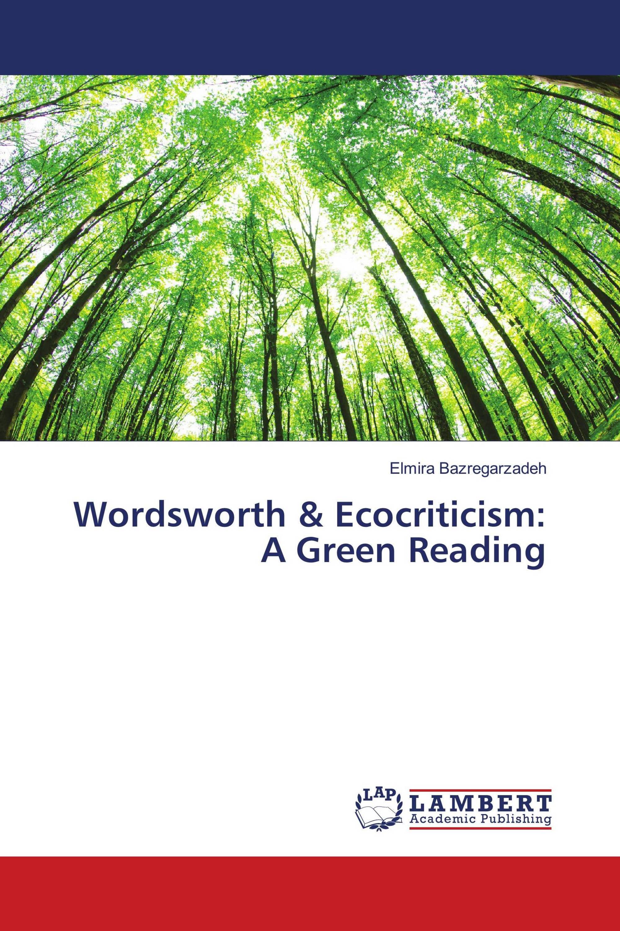 Wordsworth & Ecocriticism A Green Reading / 9786139879137