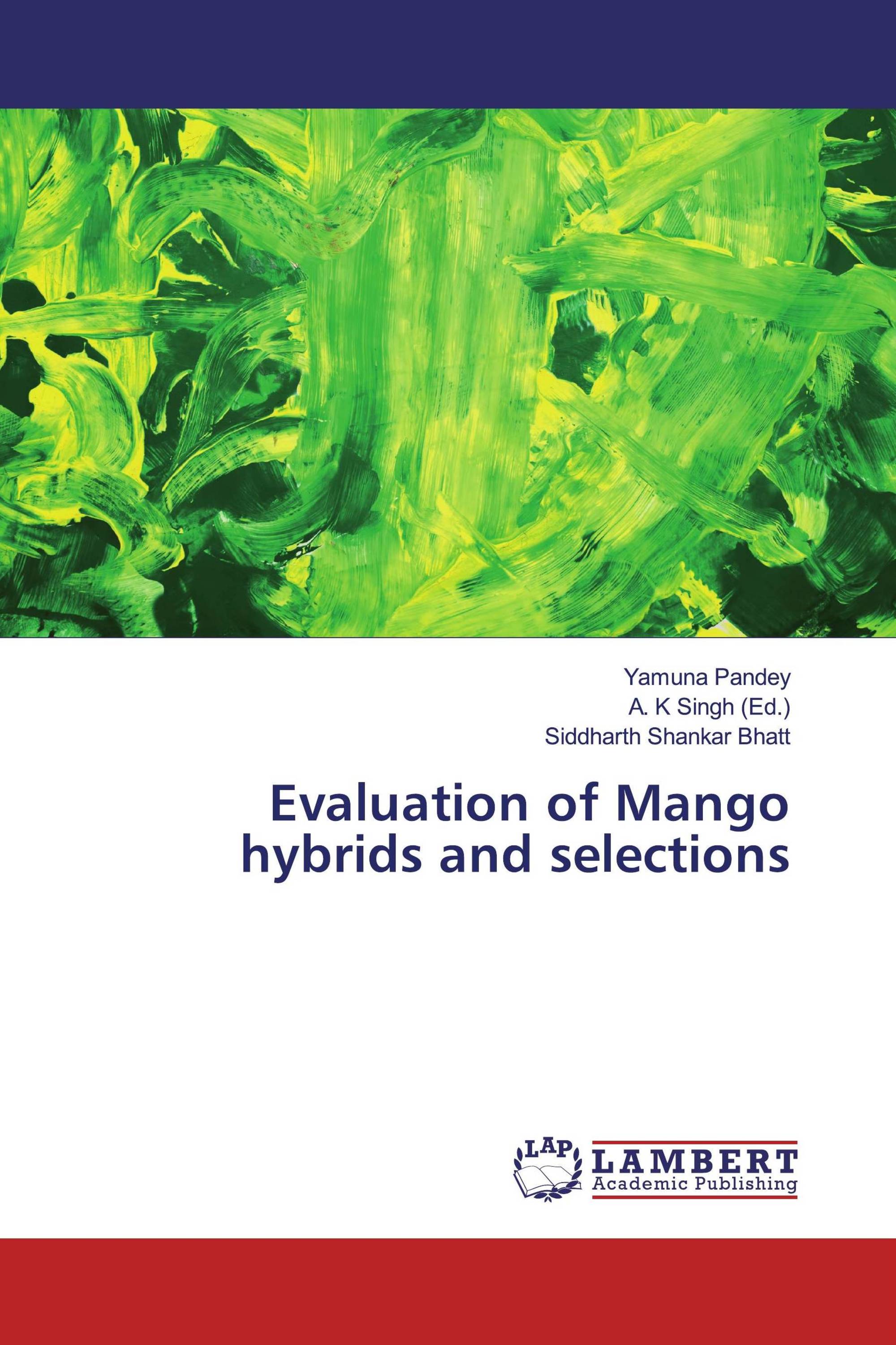 Evaluation of Mango hybrids and selections