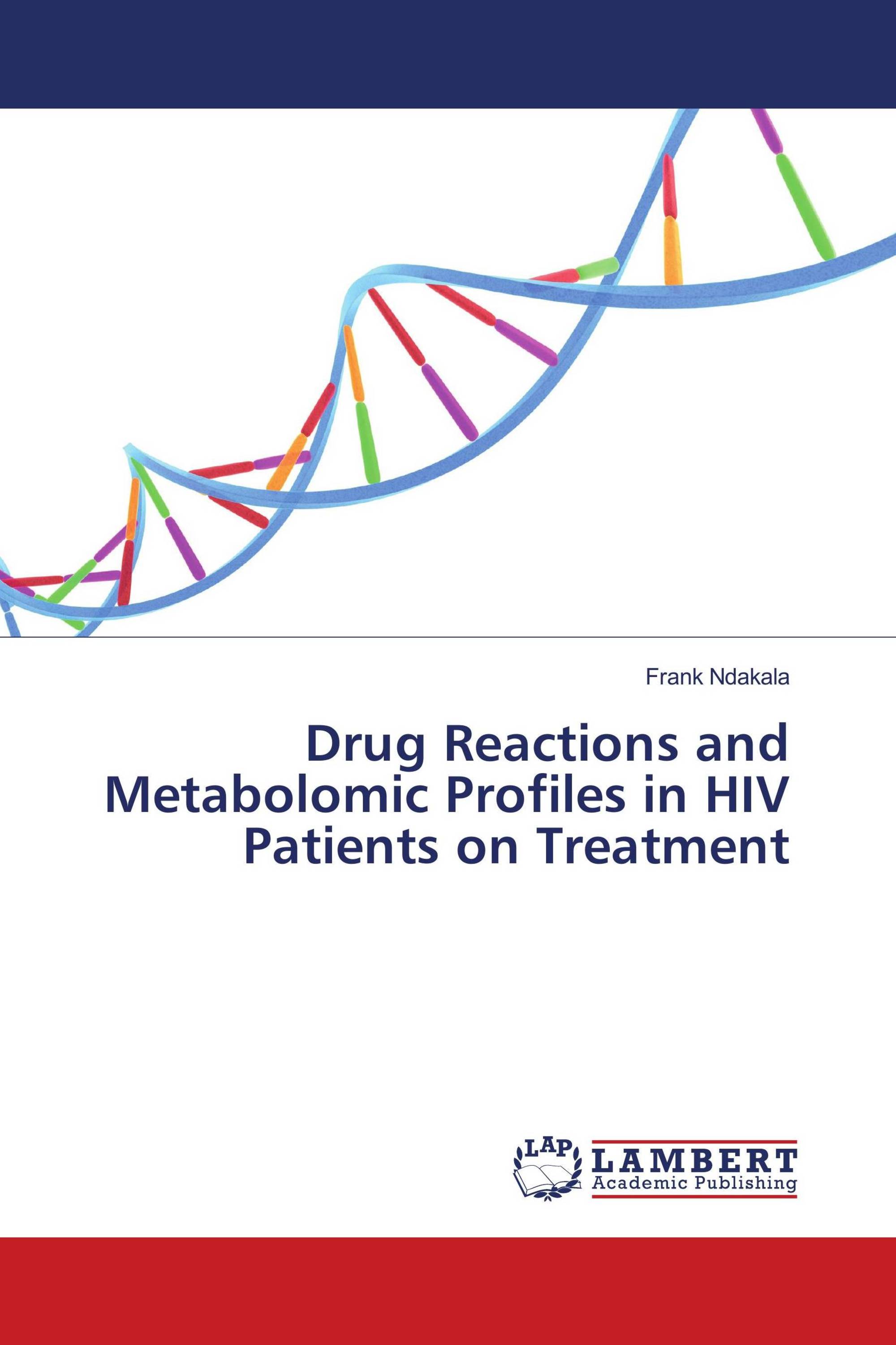 Drug Reactions and Metabolomic Profiles in HIV Patients on Treatment