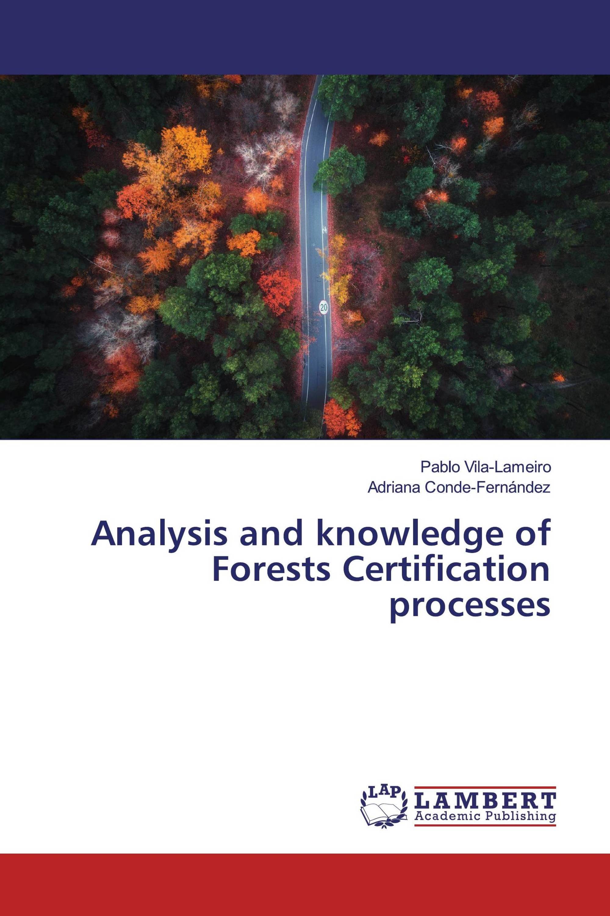 Analysis and knowledge of Forests Certification processes