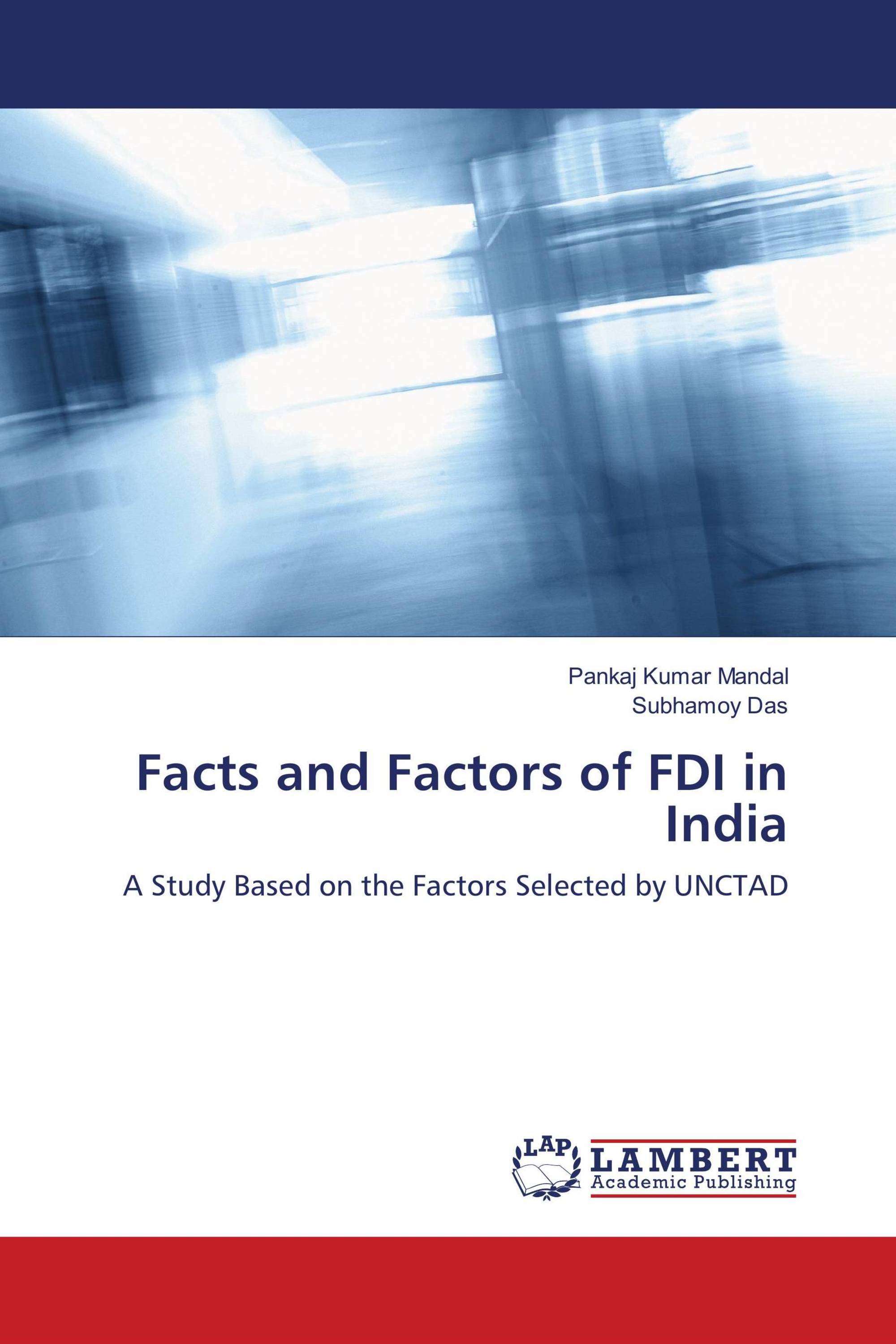 Facts and Factors of FDI in India