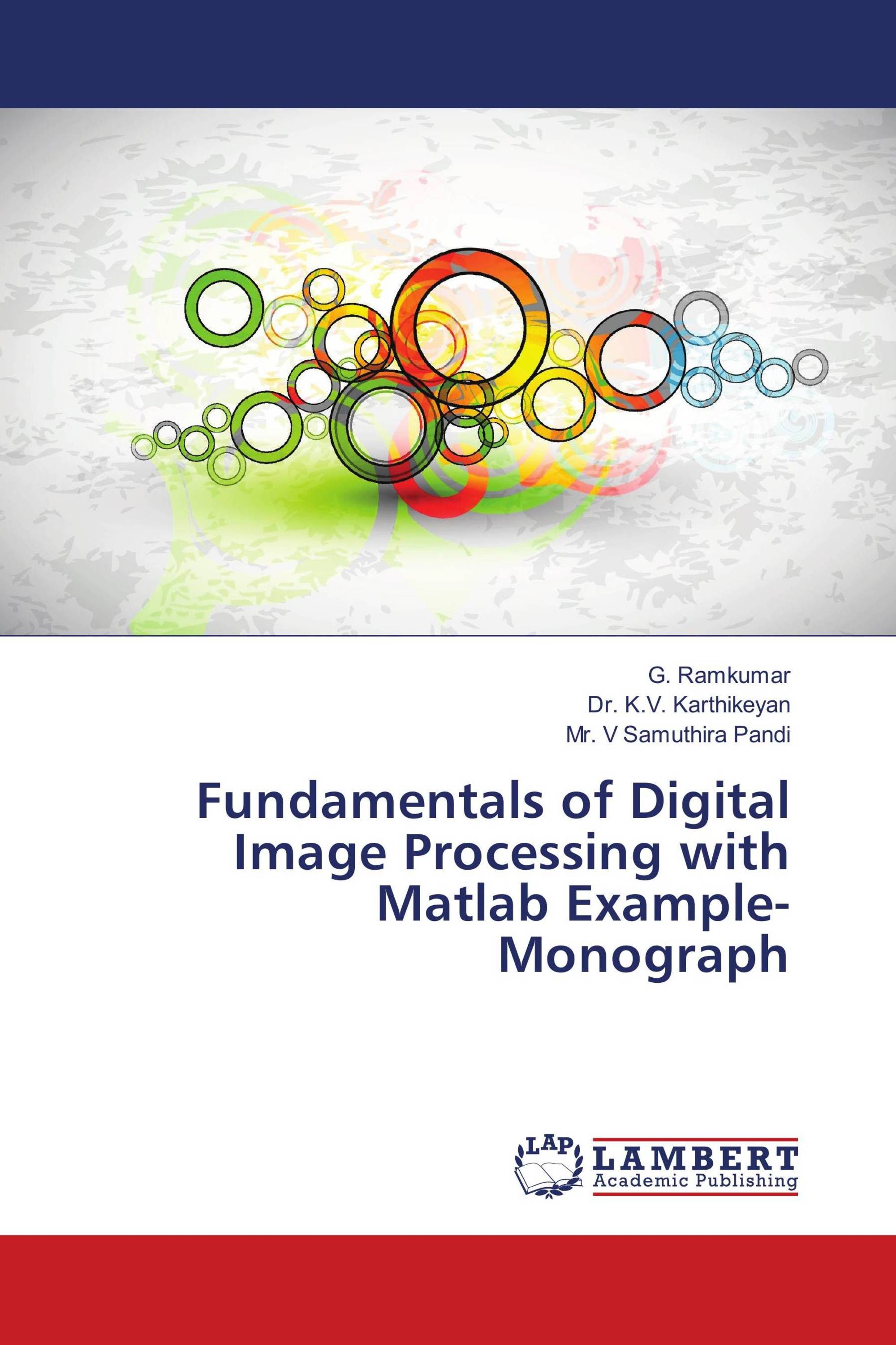 Fundamentals Of Digital Image Processing With Matlab Example - 