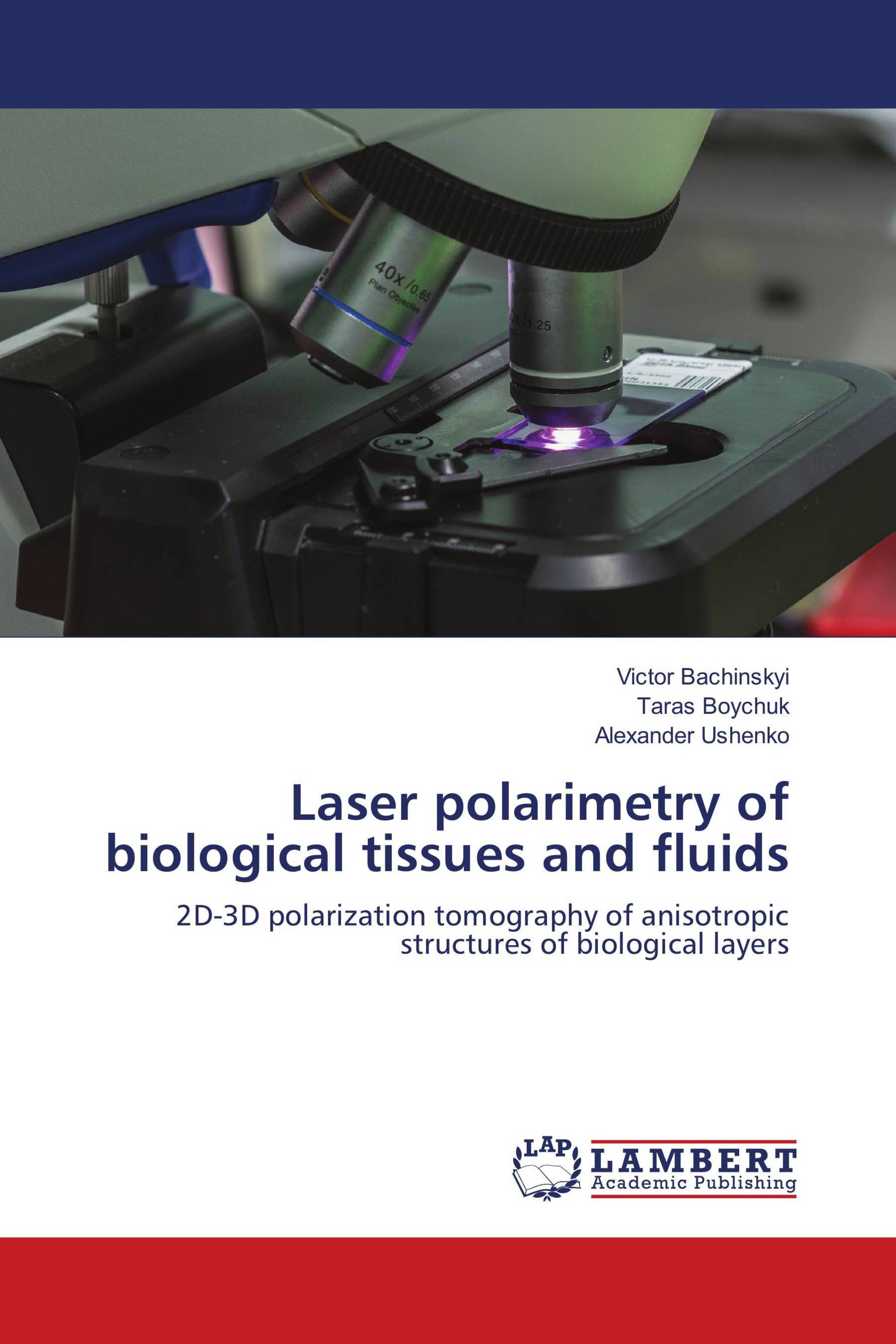 Laser polarimetry of biological tissues and fluids