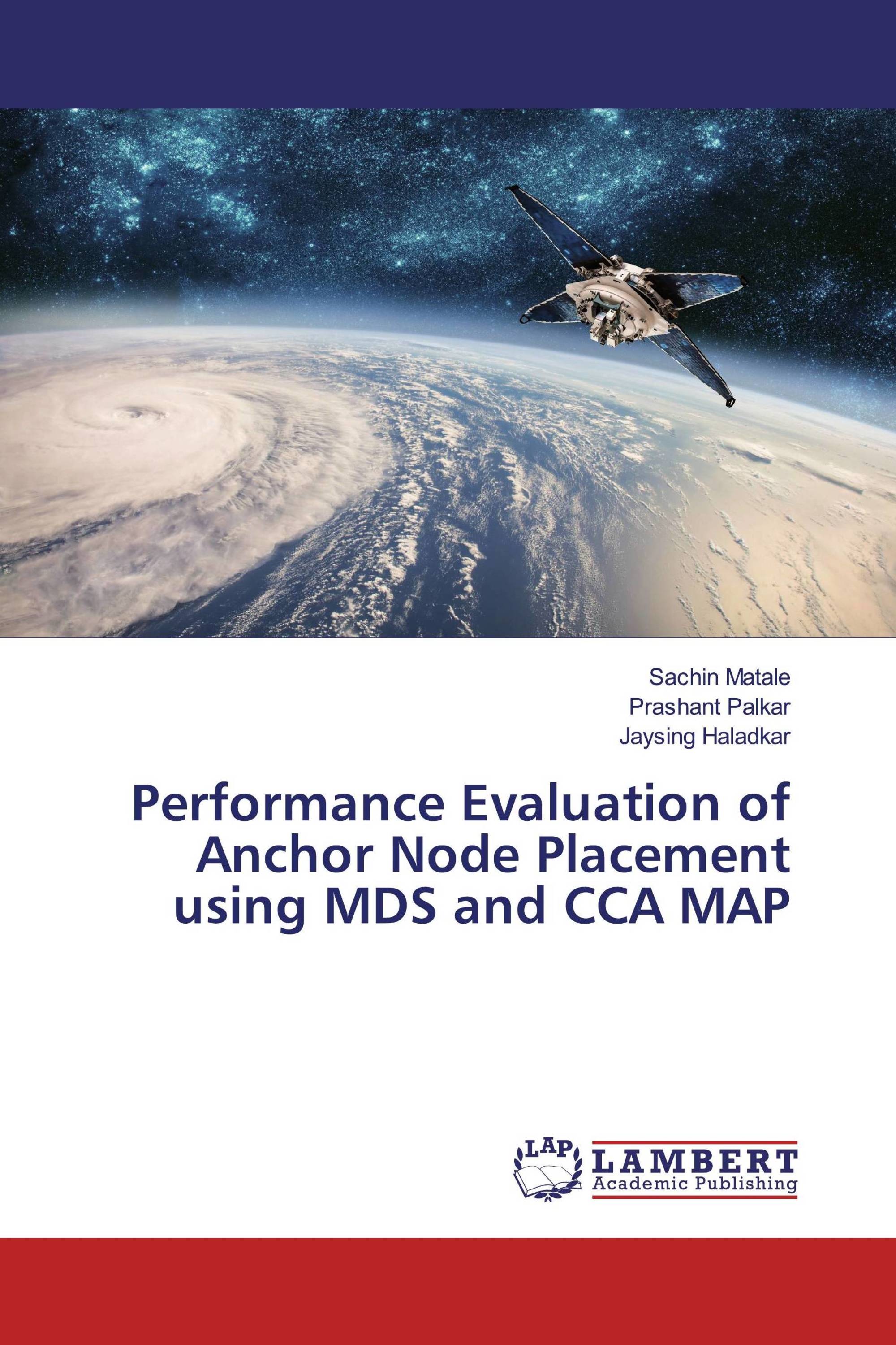 Performance Evaluation of Anchor Node Placement using MDS and CCA MAP