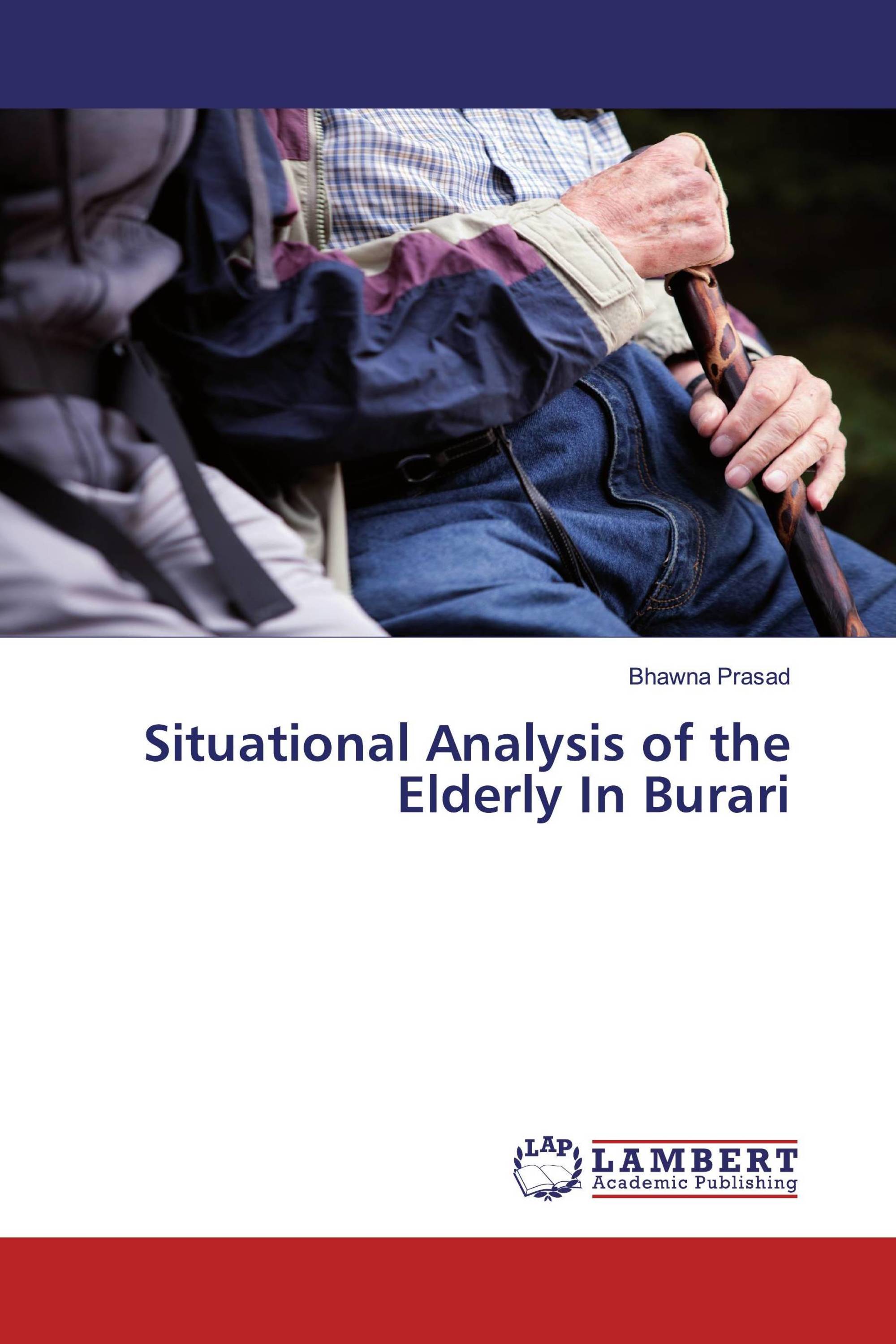 Situational Analysis of the Elderly In Burari