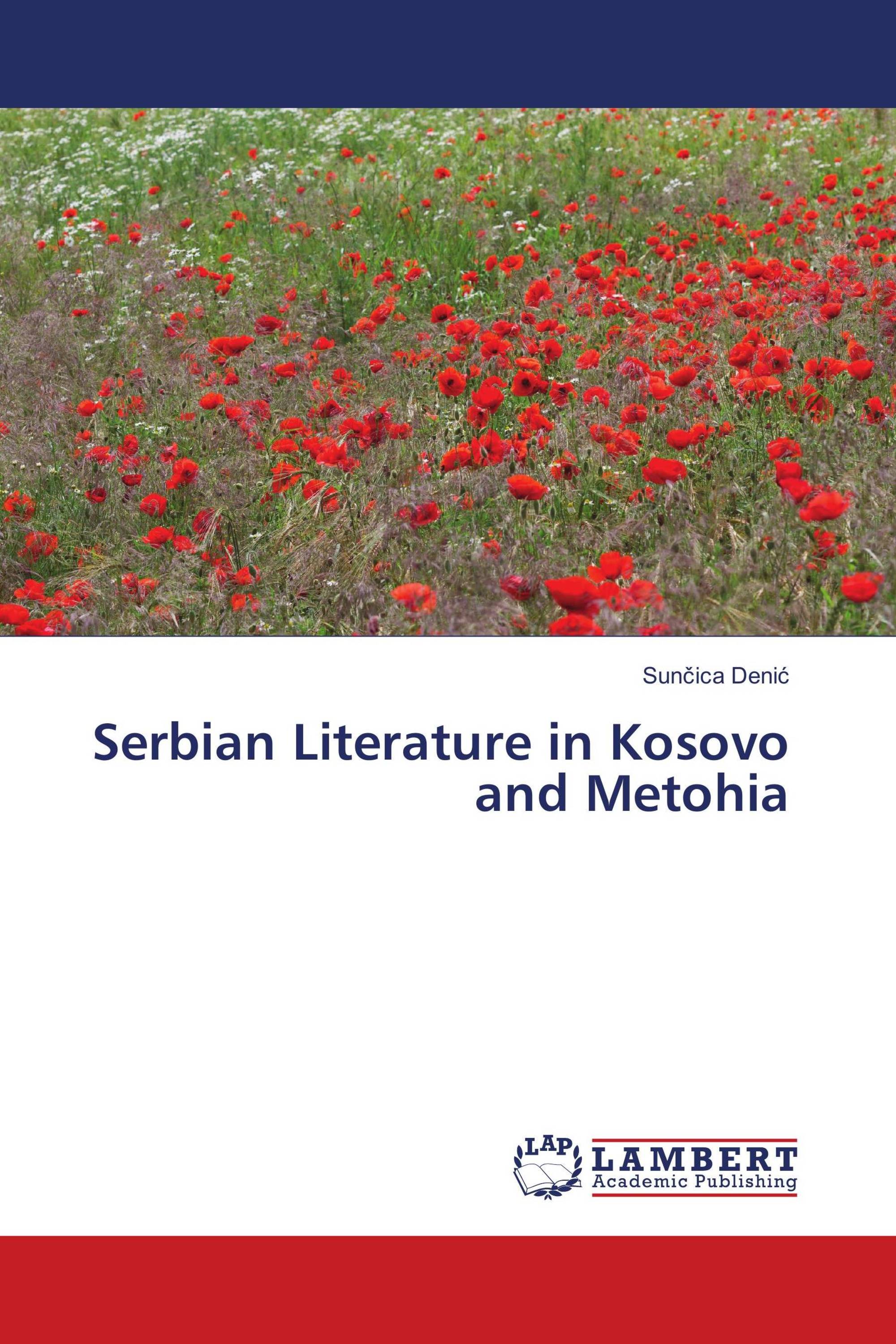 Serbian Literature in Kosovo and Metohia