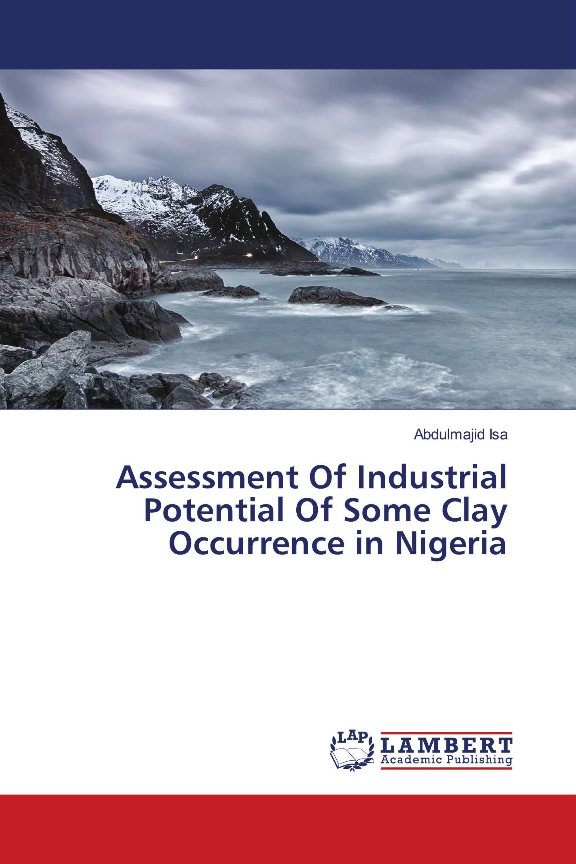 Assessment Of Industrial Potential Of Some Clay Occurrence in Nigeria