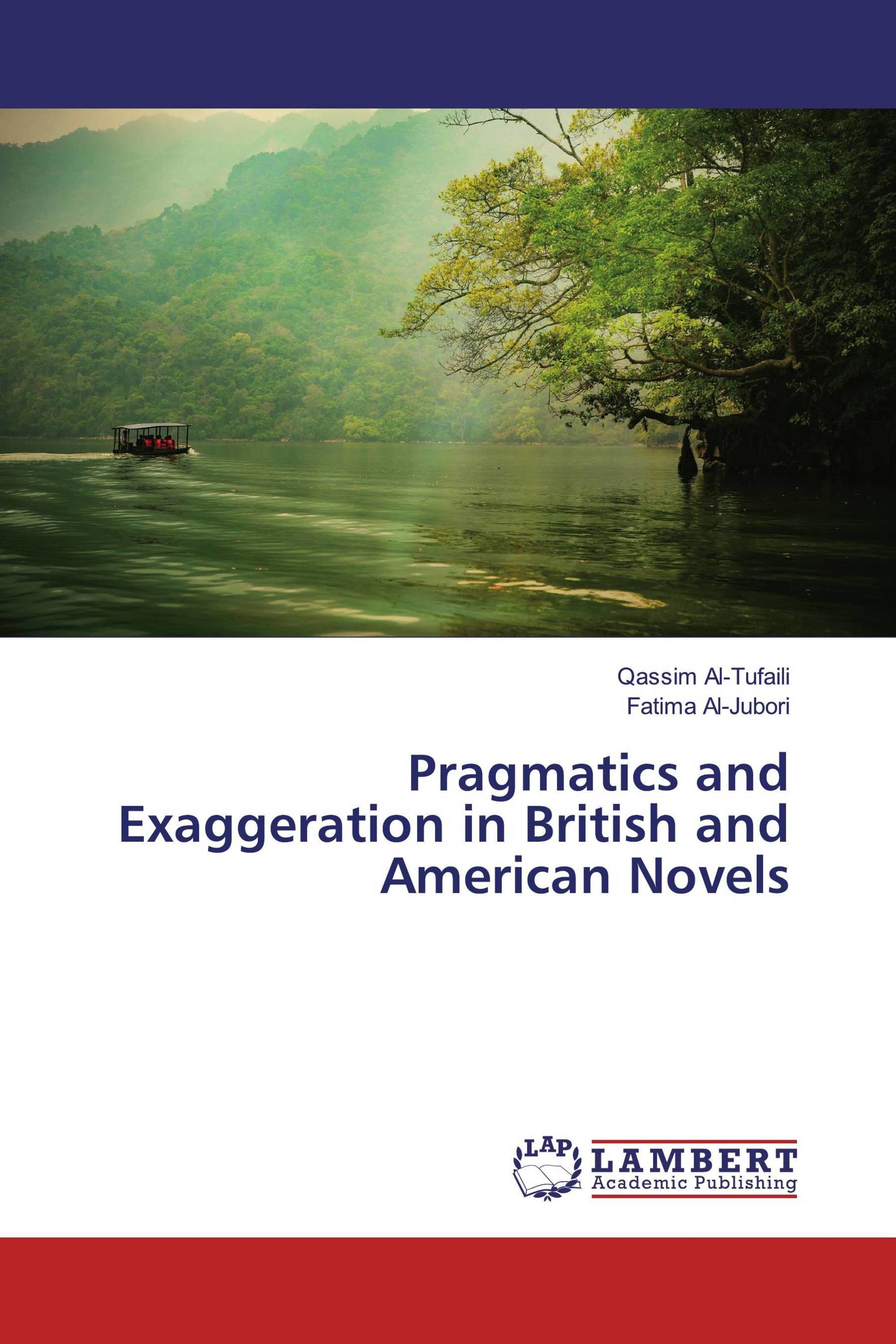 Pragmatics and Exaggeration in British and American Novels