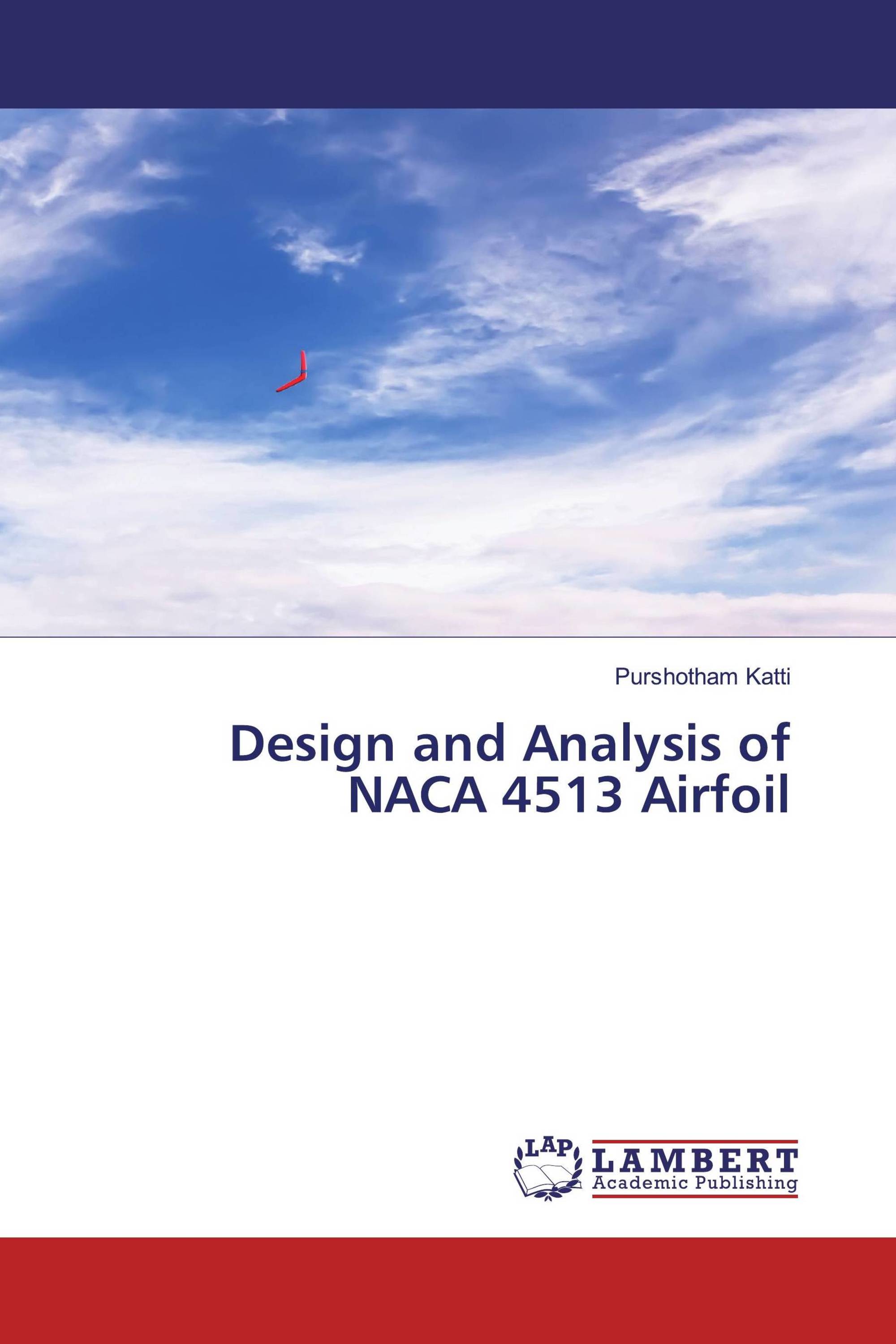 Design and Analysis of NACA 4513 Airfoil