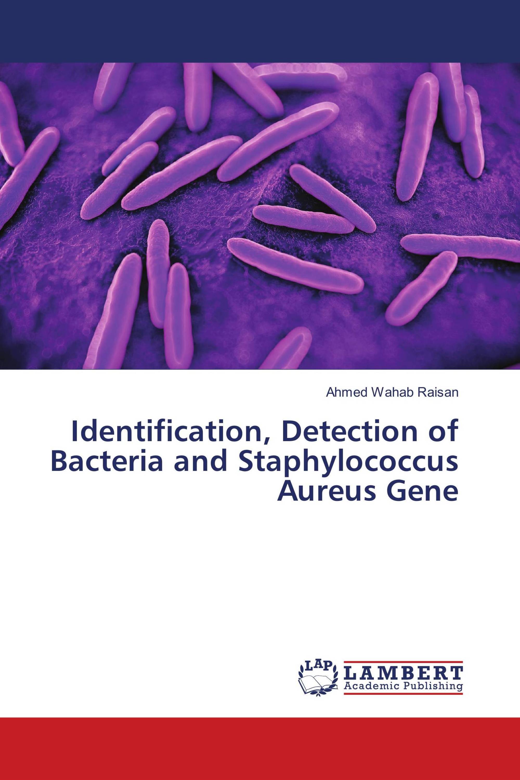 Identification, Detection of Bacteria and Staphylococcus Aureus Gene