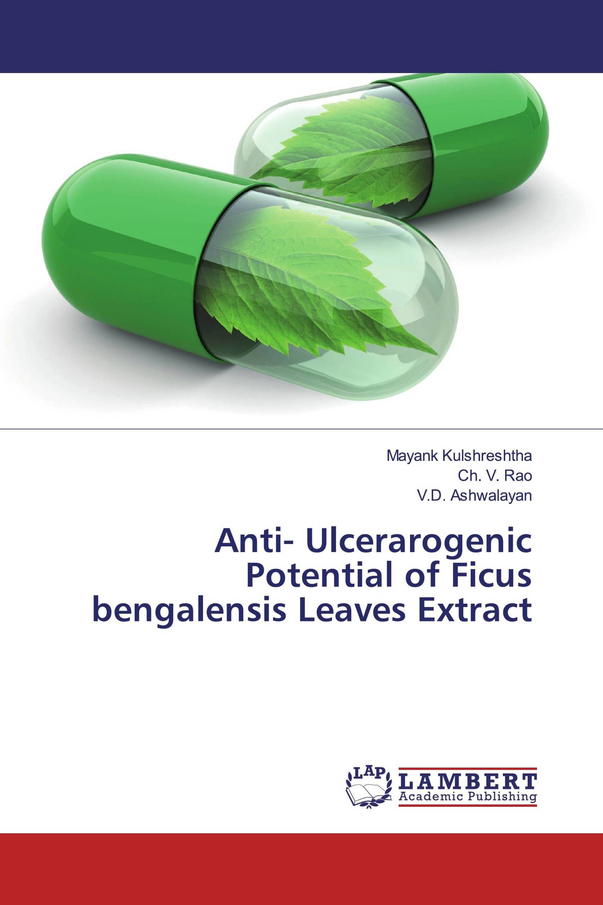 Anti- Ulcerarogenic Potential of Ficus bengalensis Leaves Extract