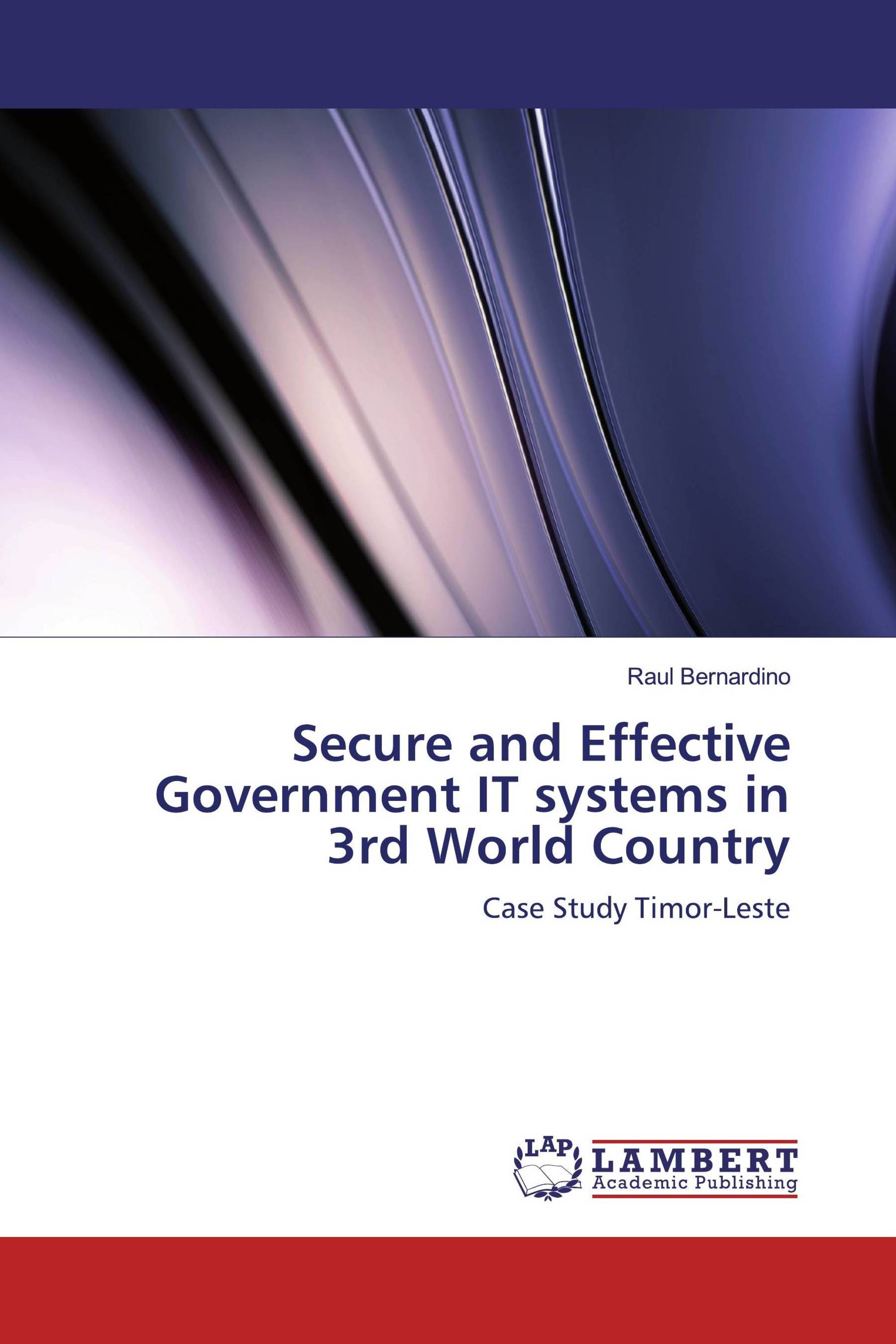 Secure and Effective Government IT systems in 3rd World Country