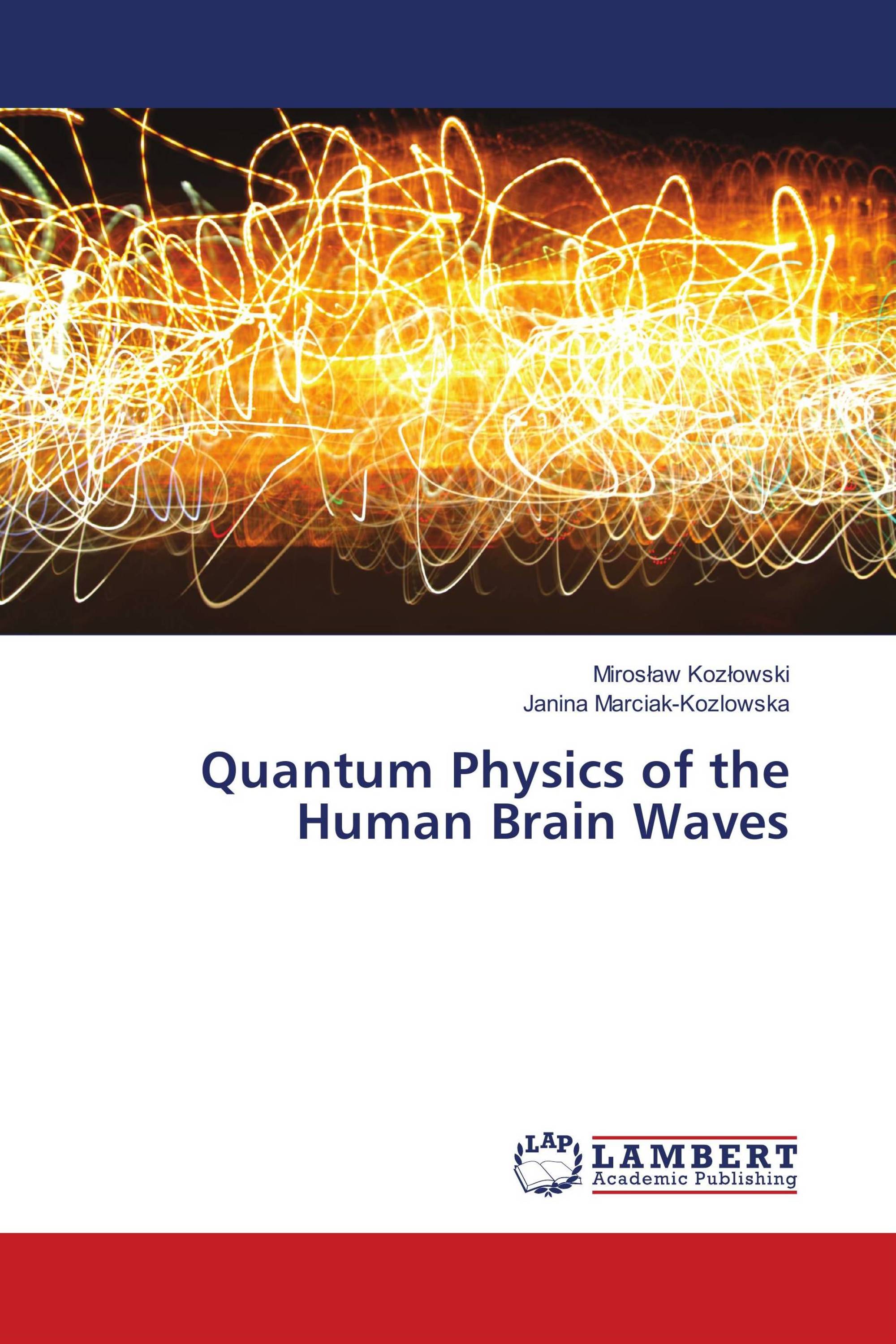 Quantum Physics of the Human Brain Waves