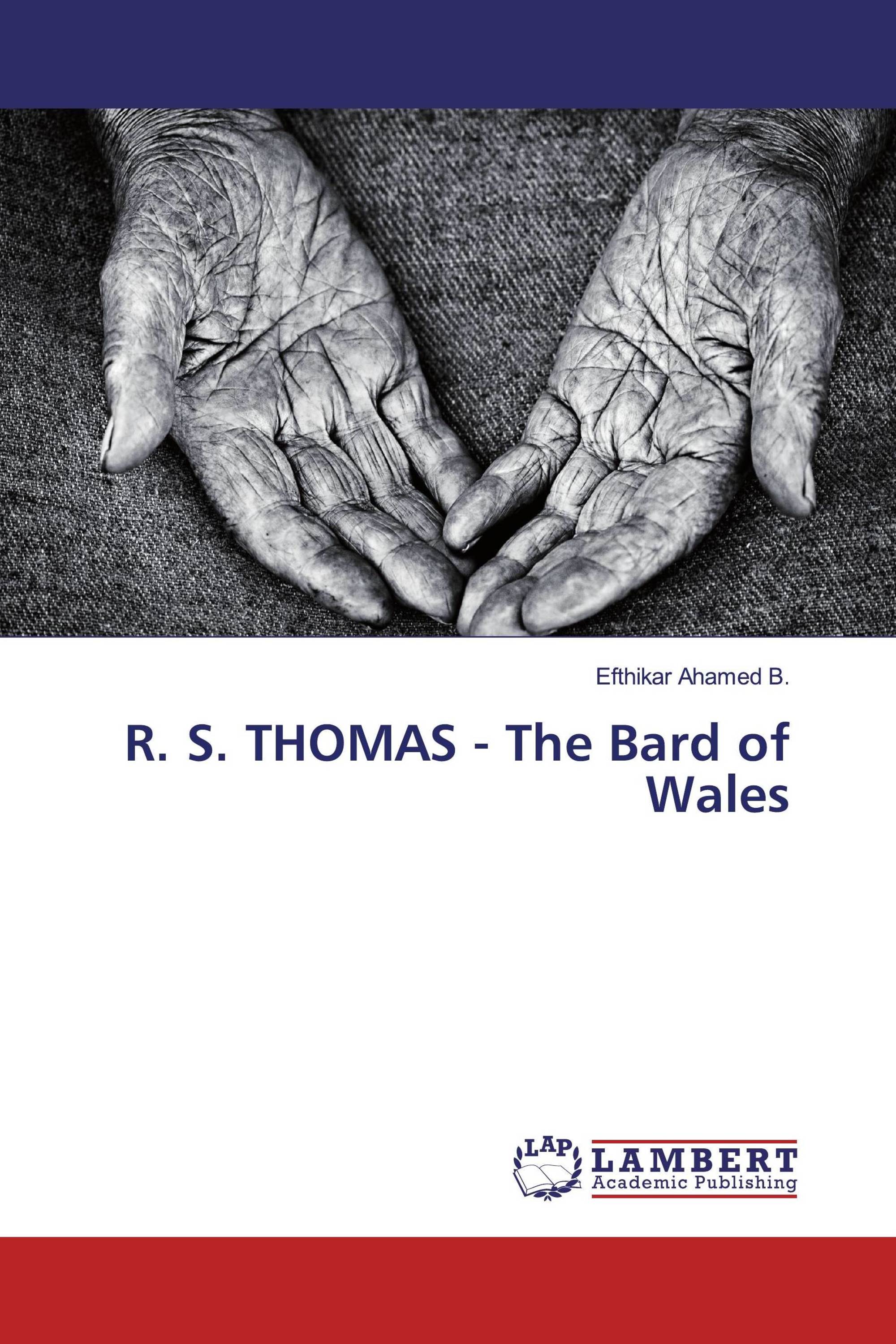 R. S. THOMAS - The Bard of Wales