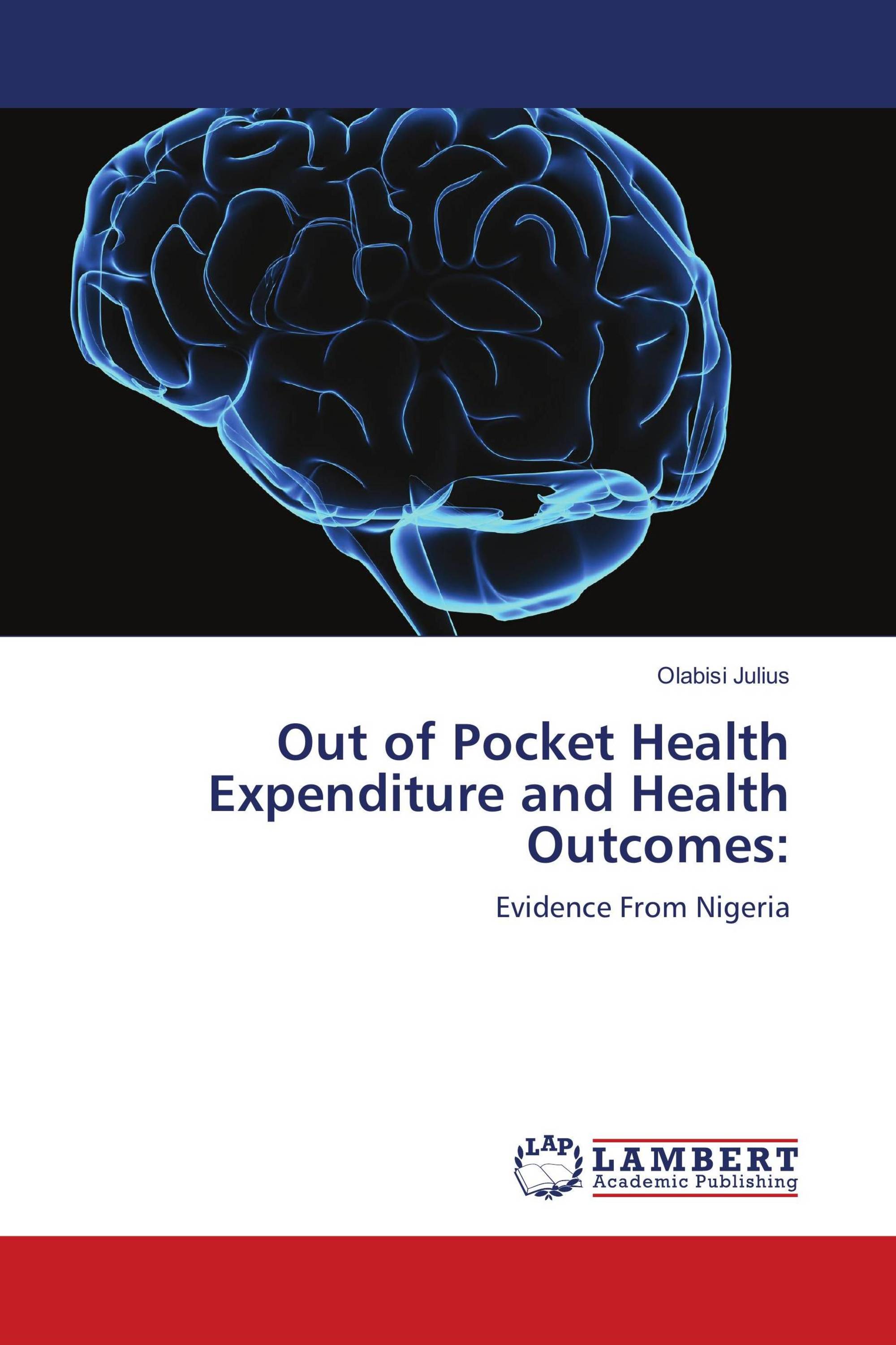 Out of Pocket Health Expenditure and Health Outcomes: