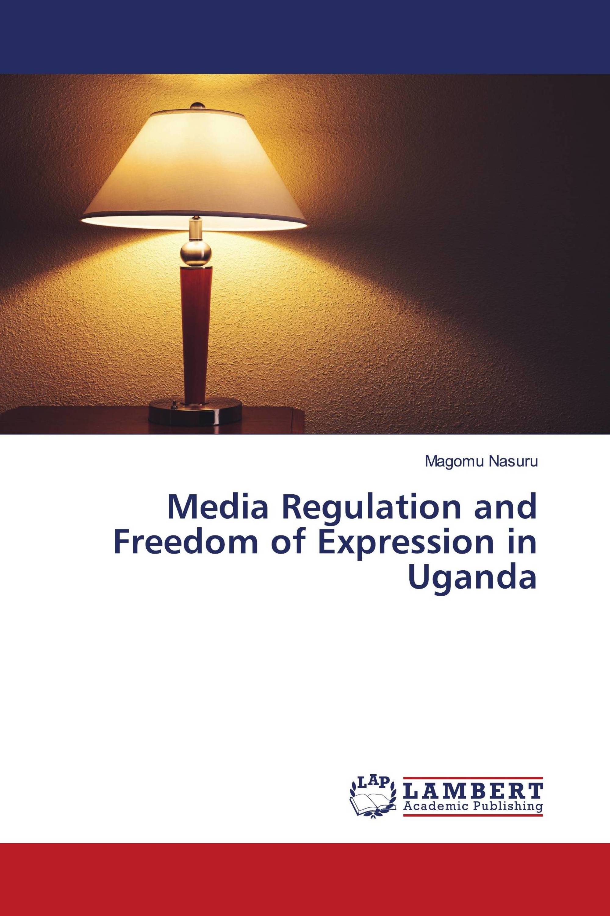 Media Regulation and Freedom of Expression in Uganda