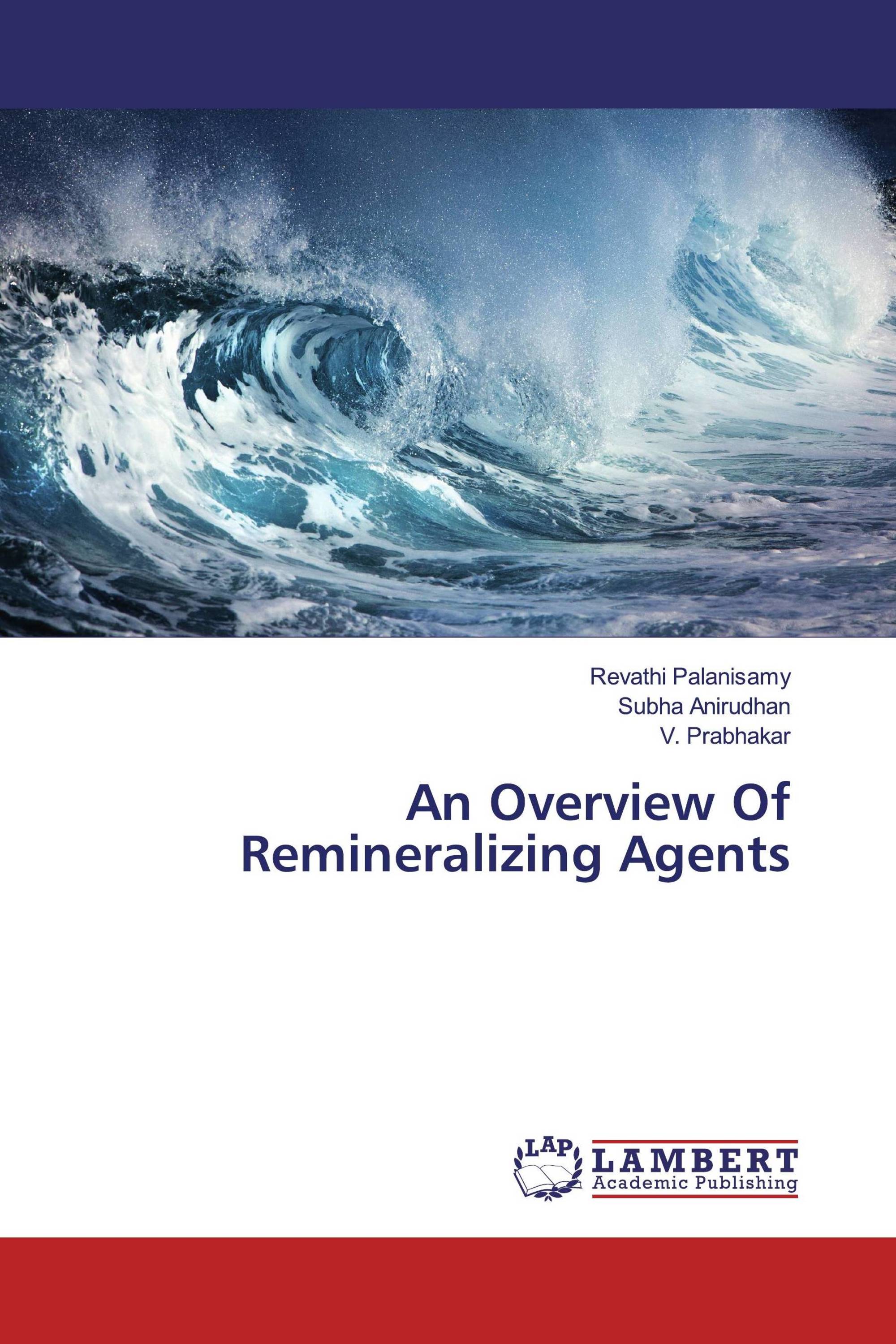 An Overview Of Remineralizing Agents