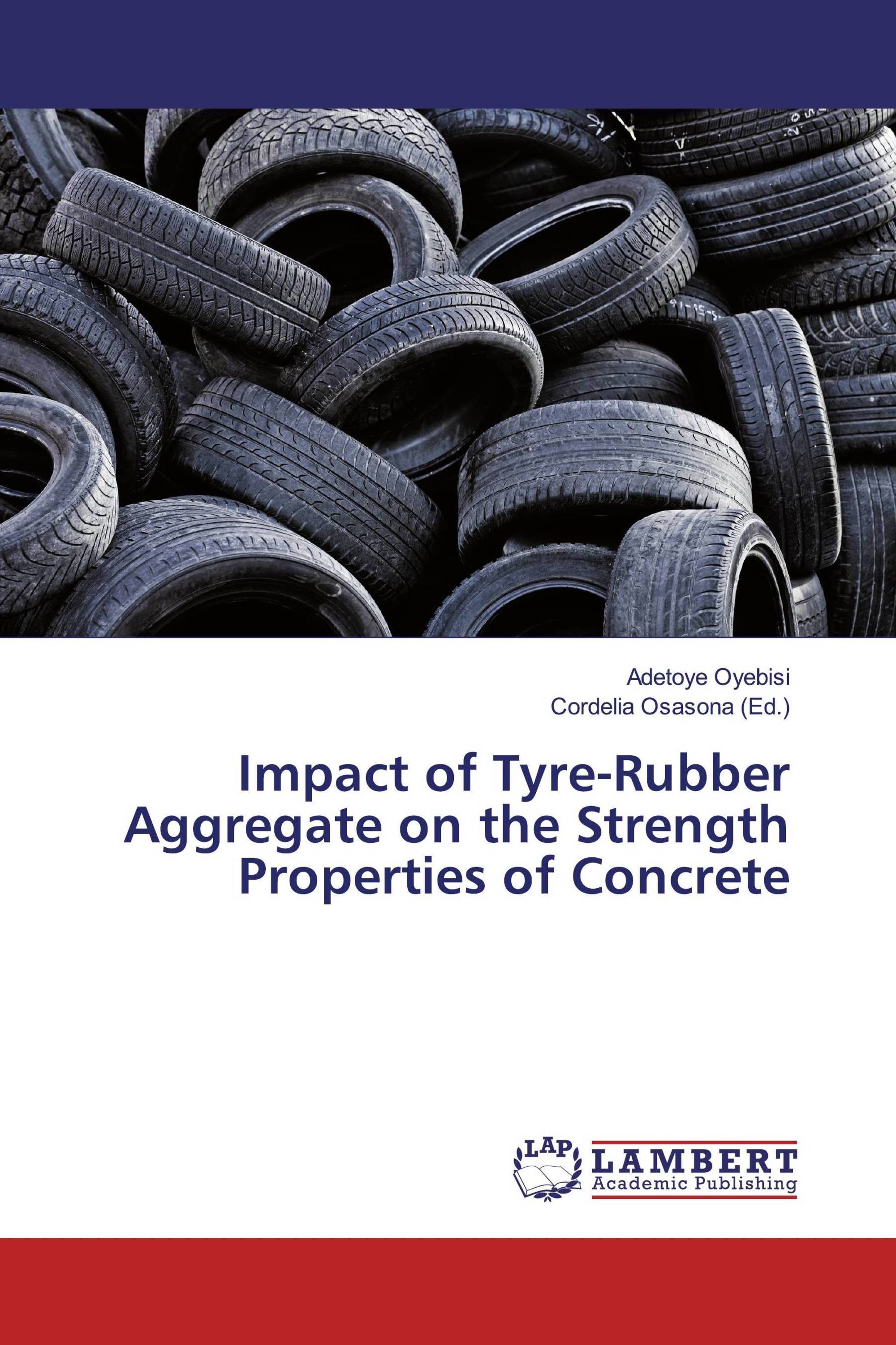 Impact of Tyre-Rubber Aggregate on the Strength Properties of Concrete