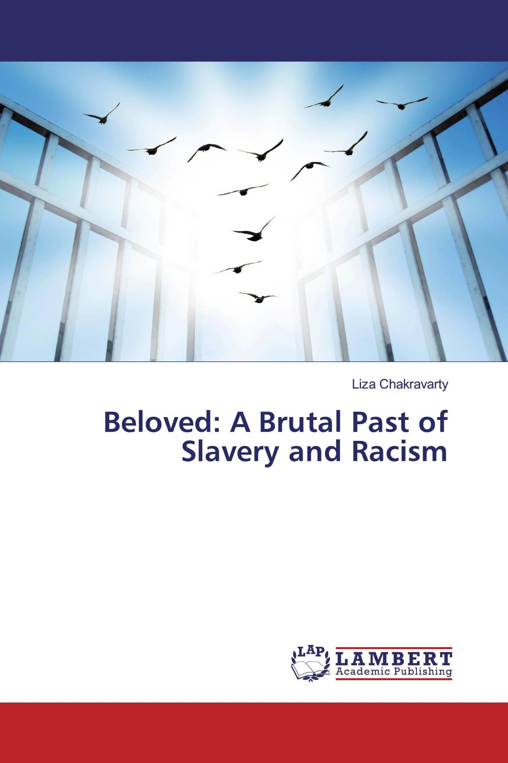 Beloved: A Brutal Past of Slavery and Racism