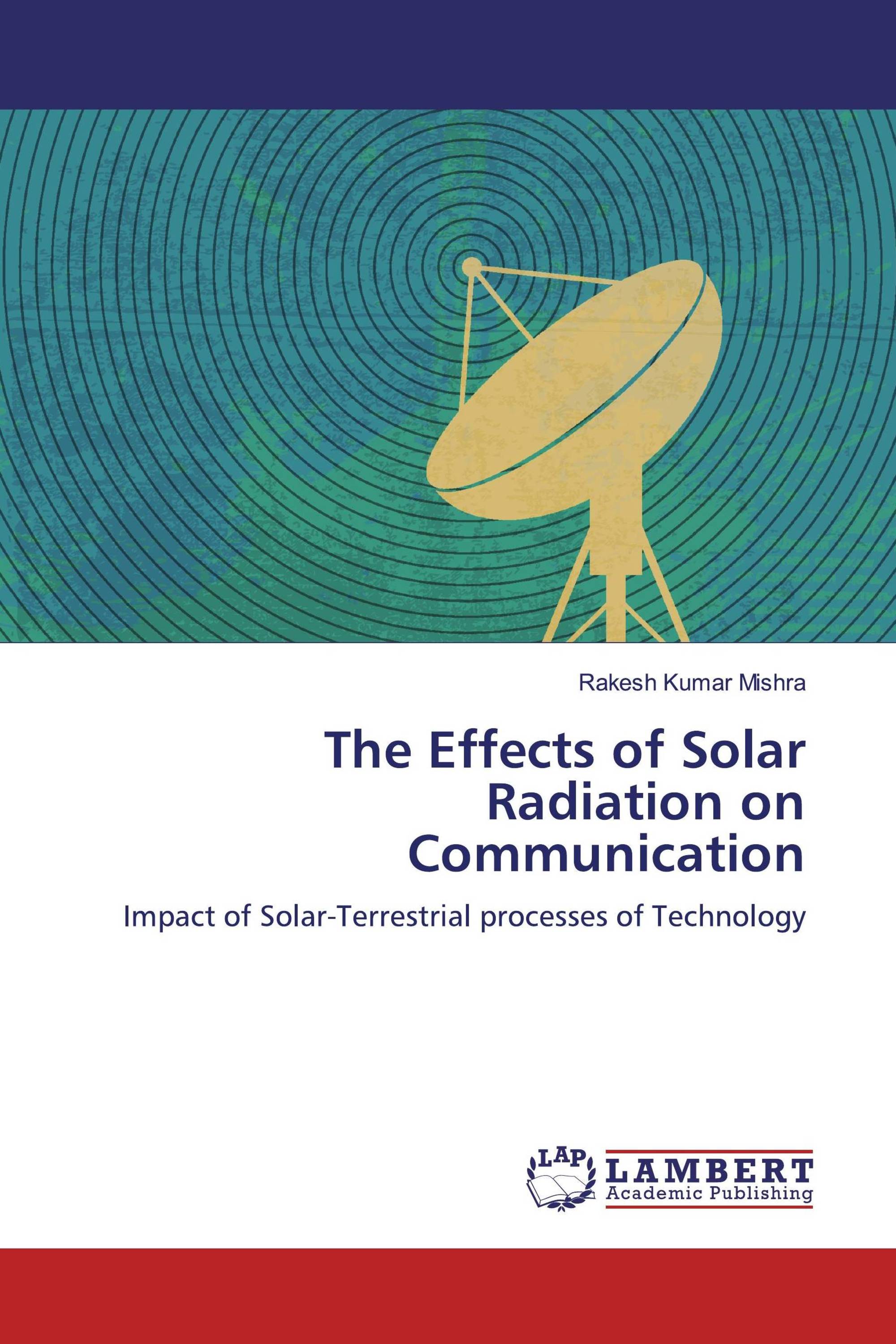 The Effects of Solar Radiation on Communication