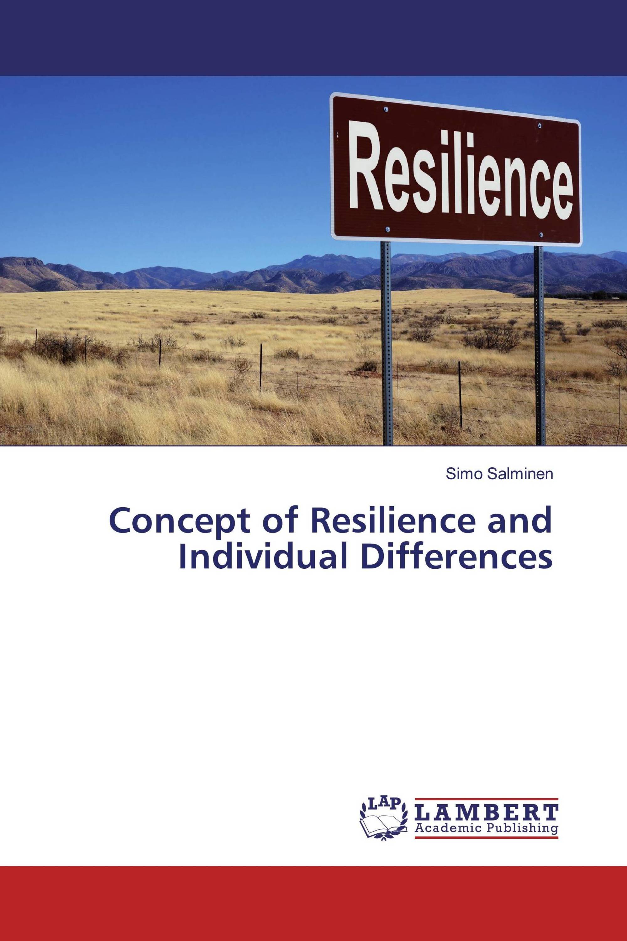 Concept of Resilience and Individual Differences