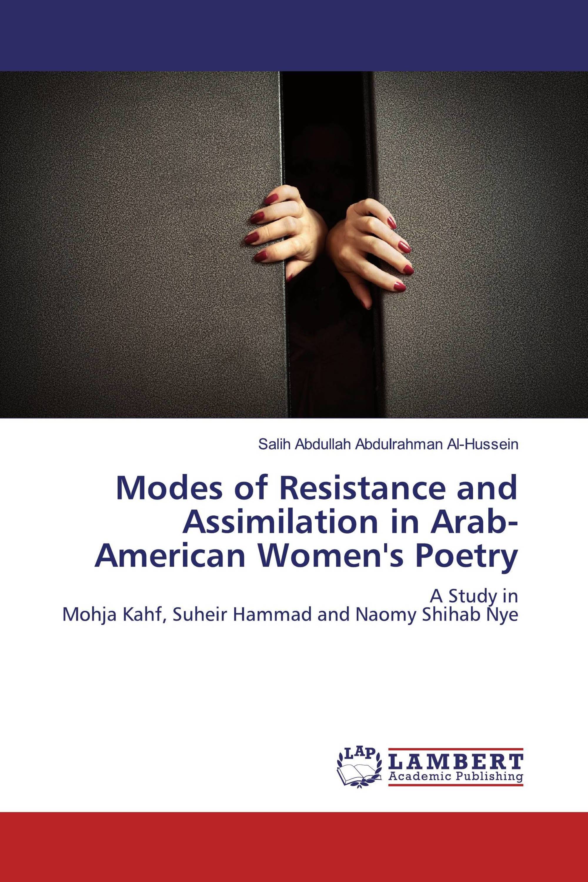 Modes of Resistance and Assimilation in Arab-American Women's Poetry