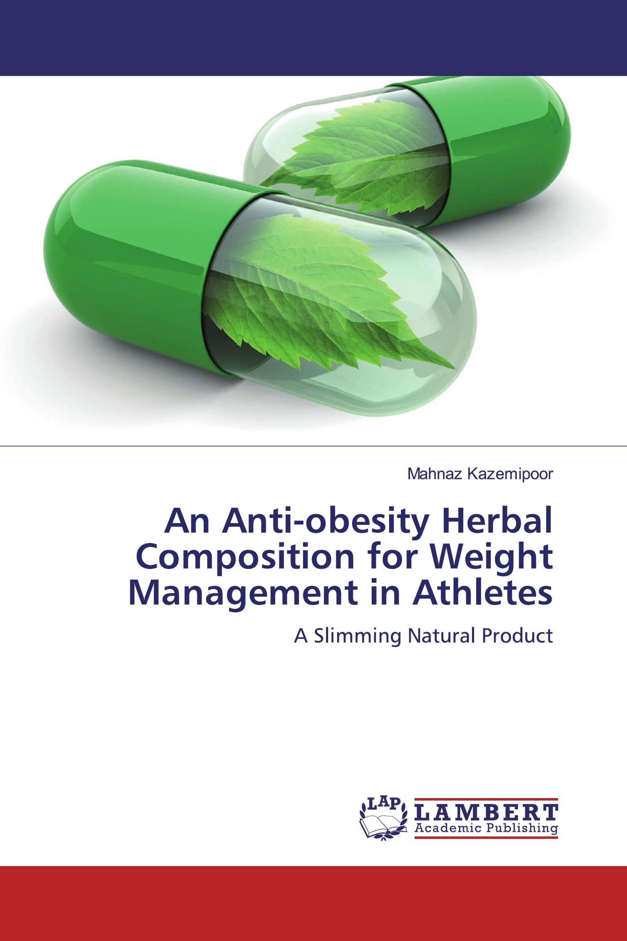 An Anti-obesity Herbal Composition for Weight Management in Athletes