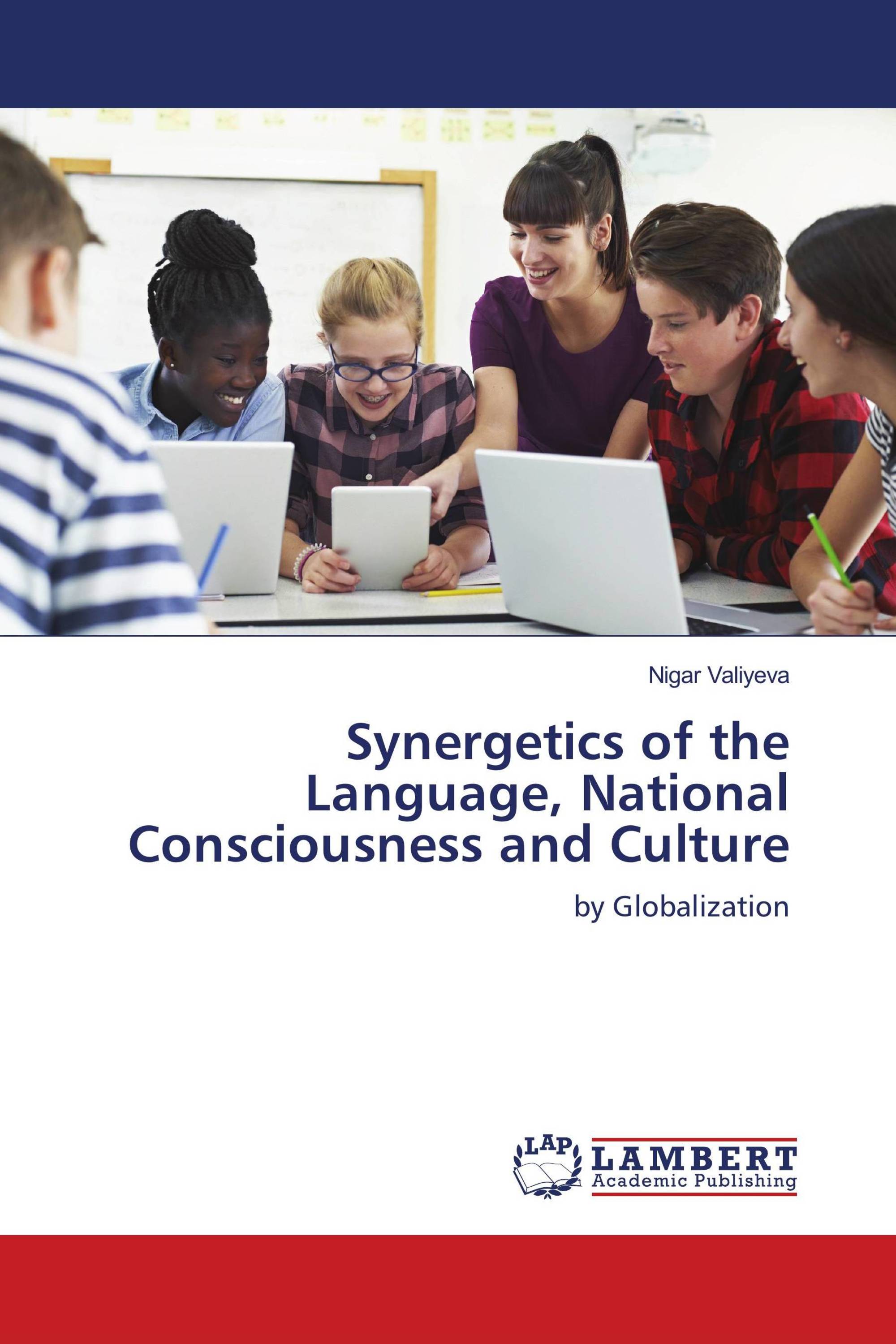 Synergetics of the Language, National Consciousness and Culture