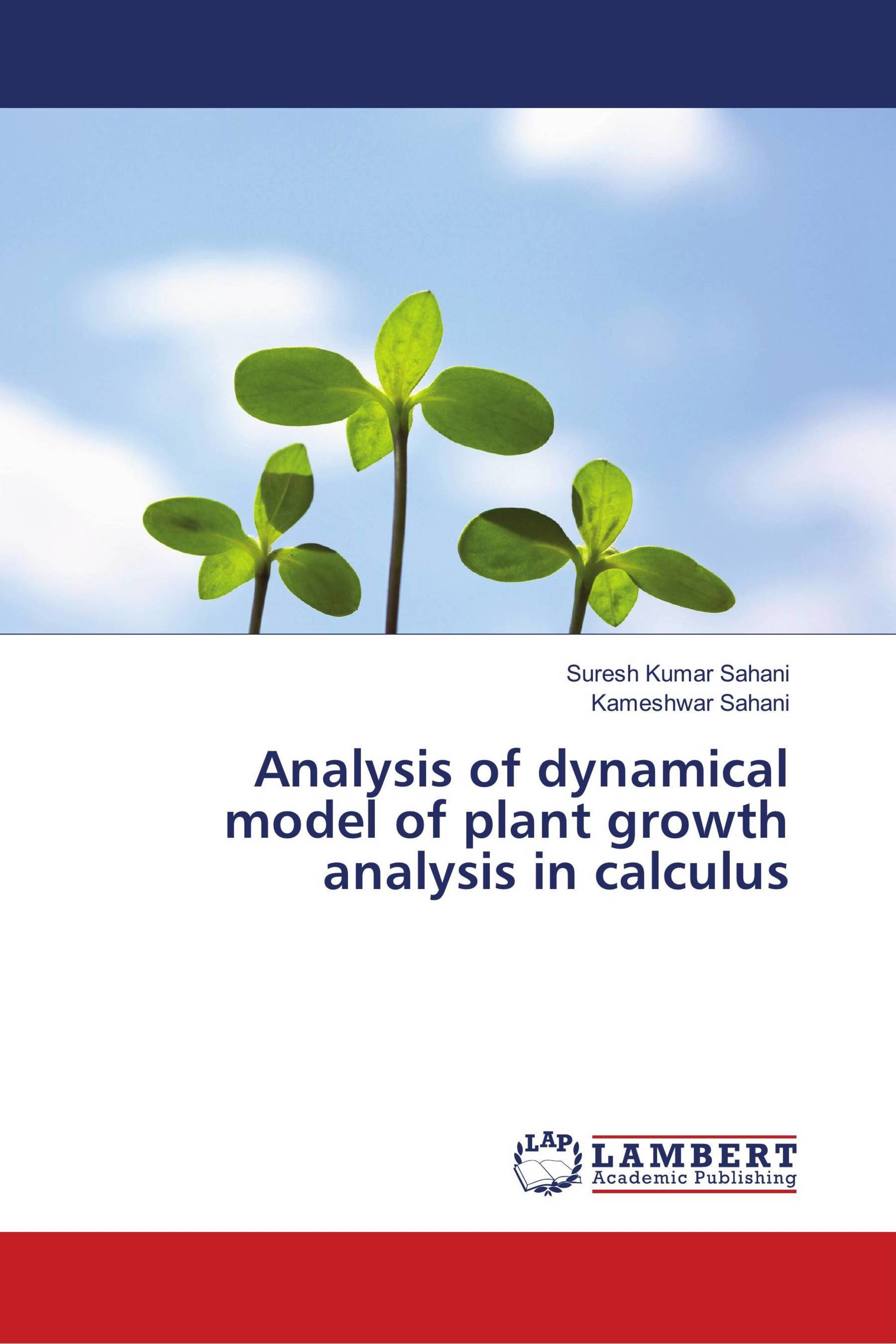 Analysis of dynamical model of plant growth analysis in calculus