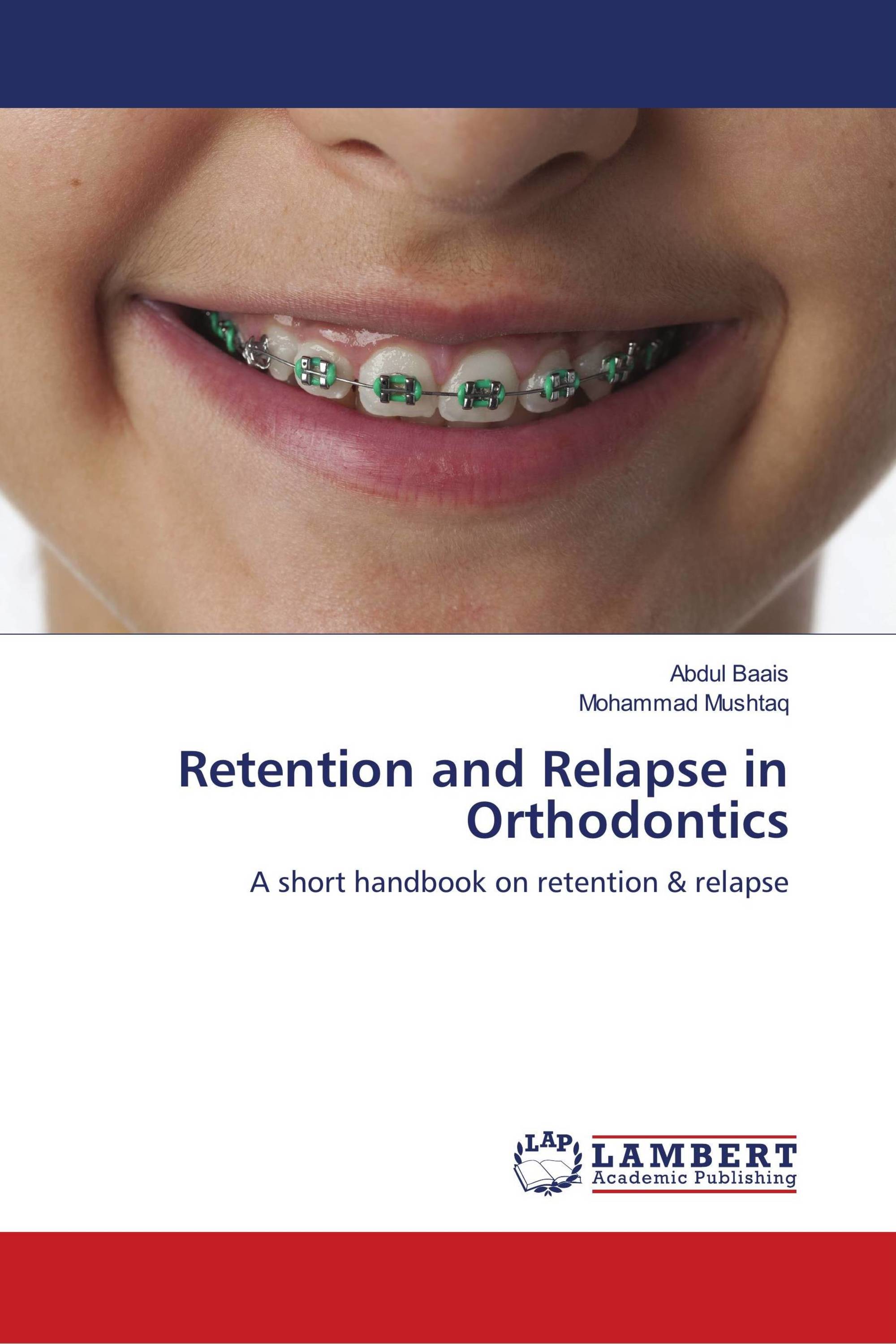 Retention and Relapse in Orthodontics