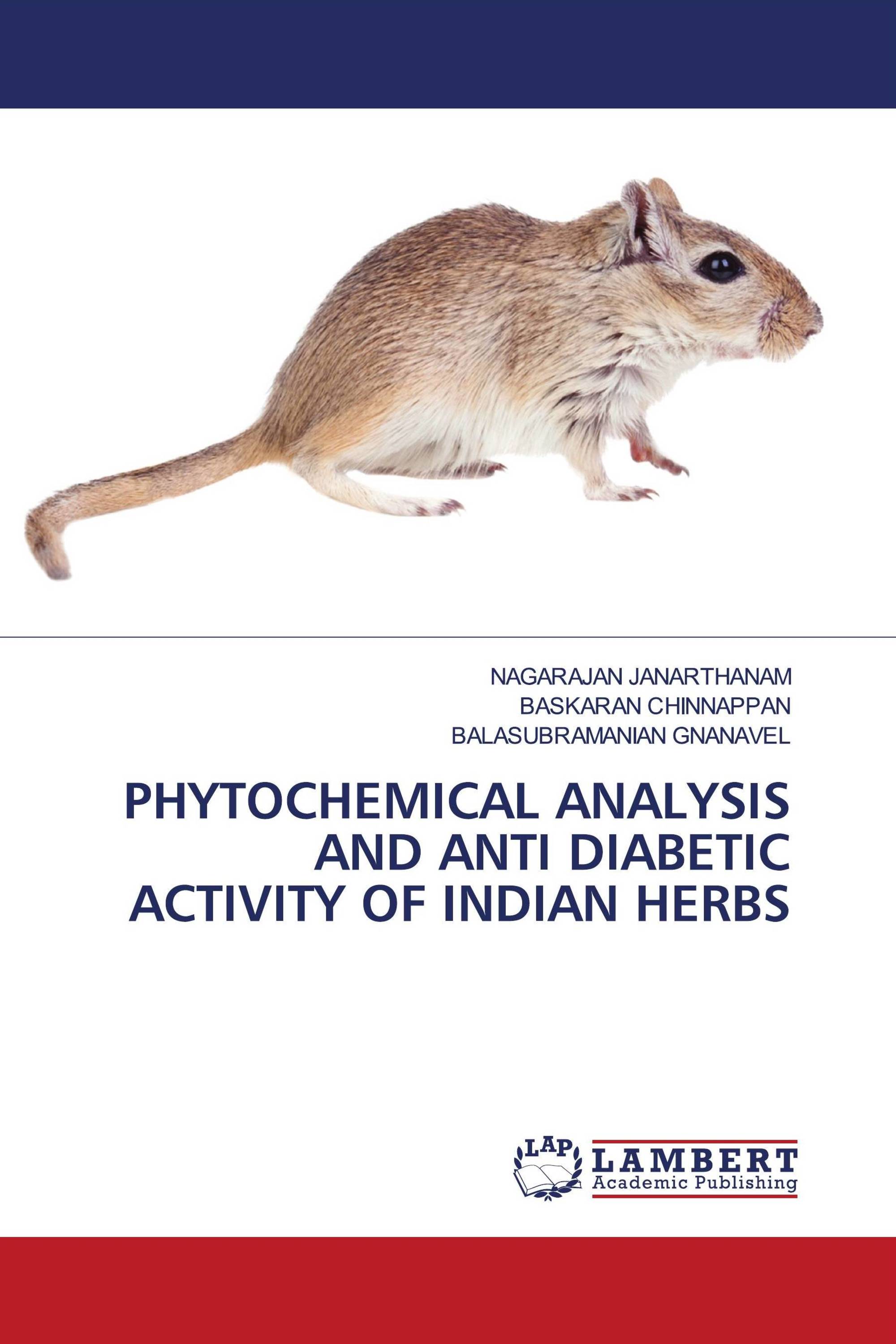 PHYTOCHEMICAL ANALYSIS AND ANTI DIABETIC ACTIVITY OF INDIAN HERBS