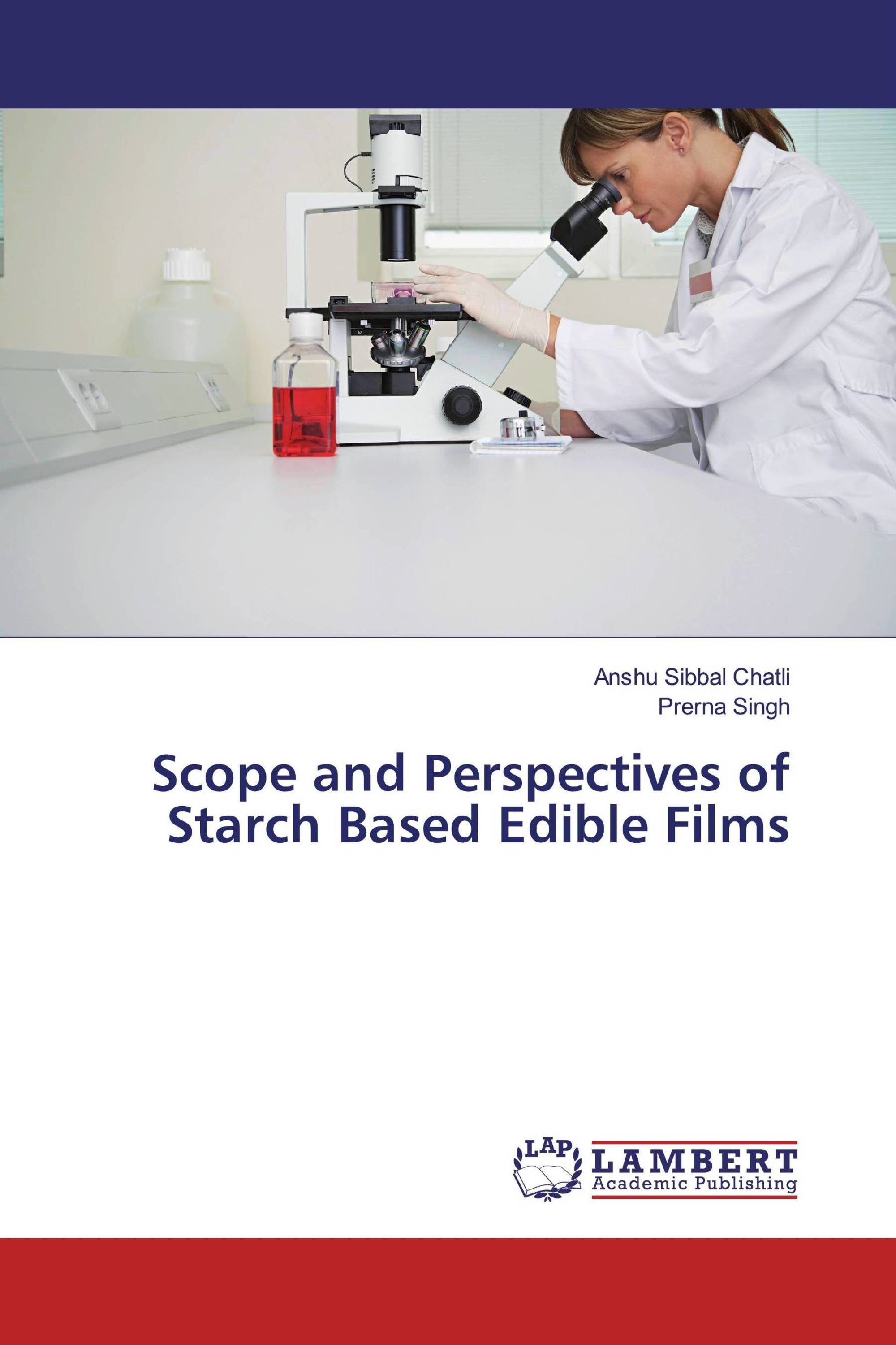 Scope and Perspectives of Starch Based Edible Films