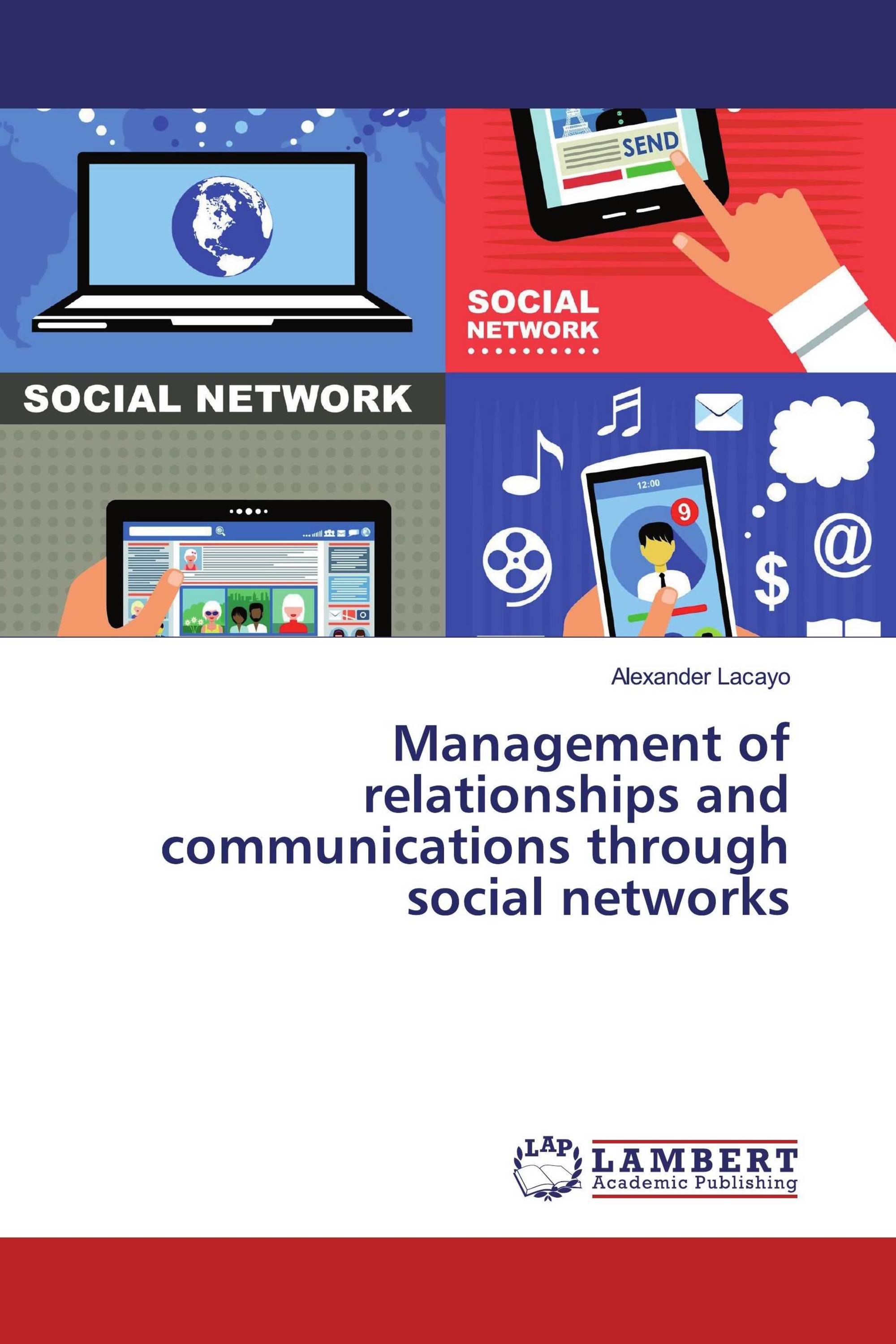 Management of relationships and communications through social networks