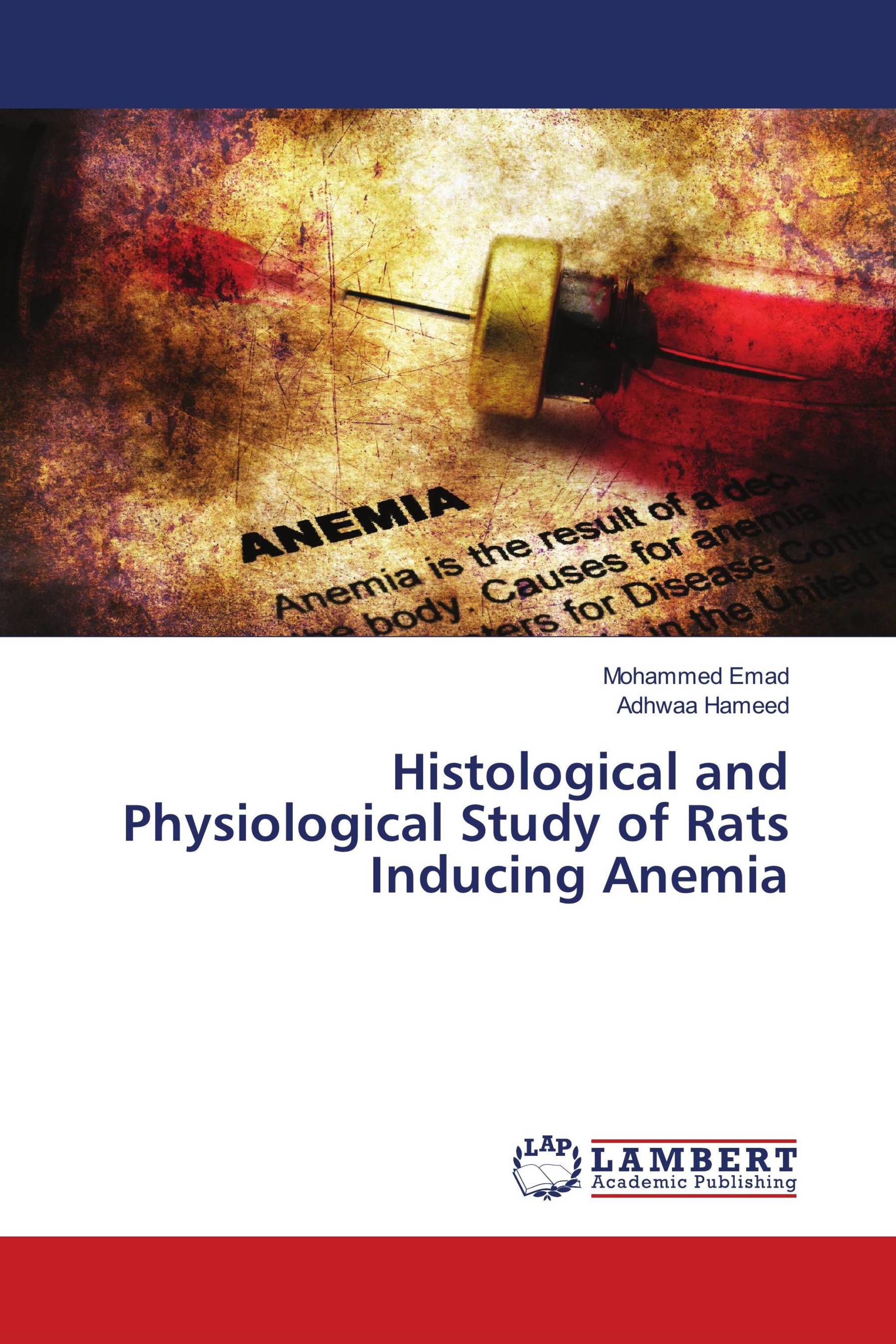 Histological and Physiological Study of Rats Inducing Anemia